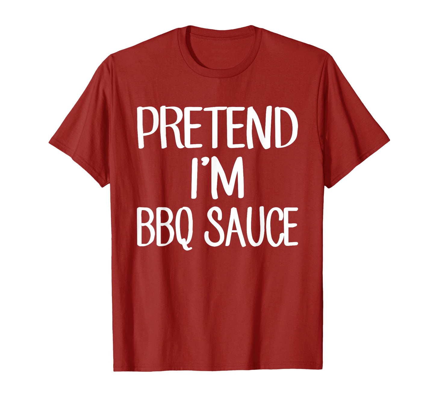 Pretend I'm BBQ Sauce Costume Family Lazy Easy Halloween T-Shirt