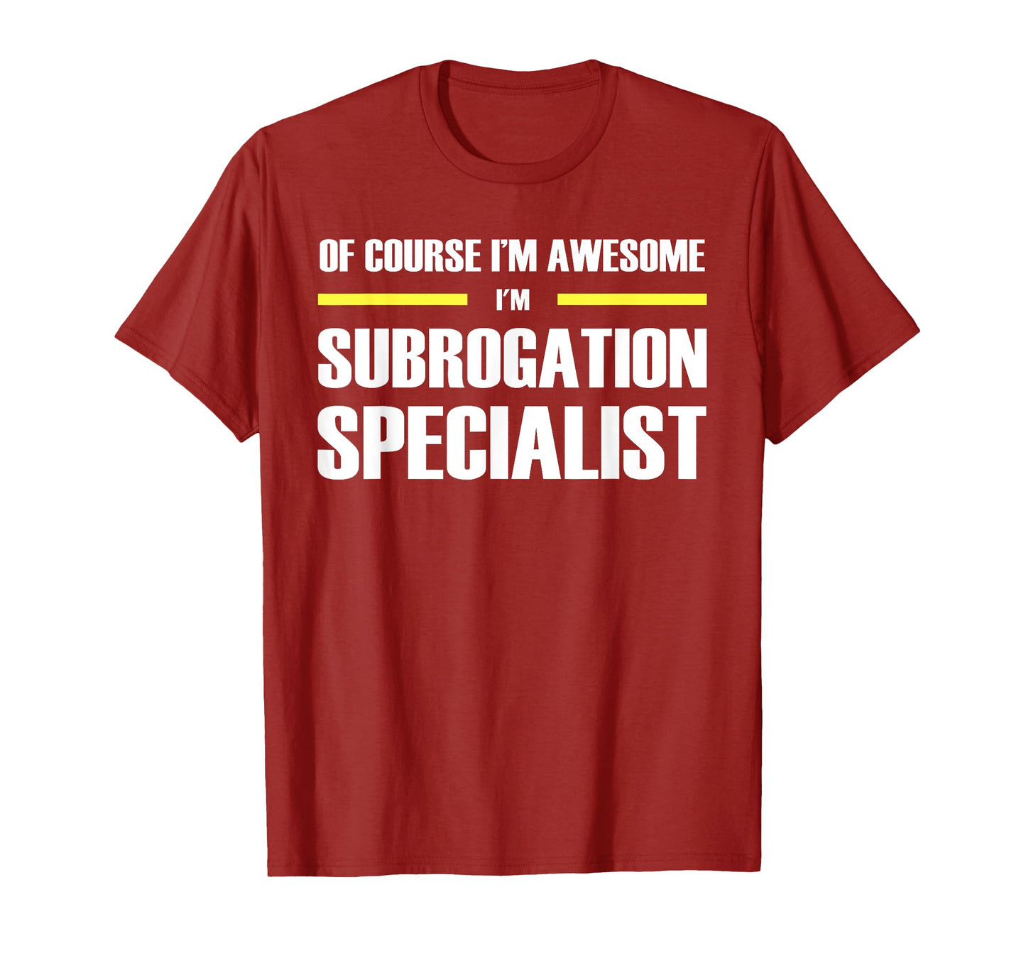 "The Original Awesome" Subrogation Specialist T-Shirt