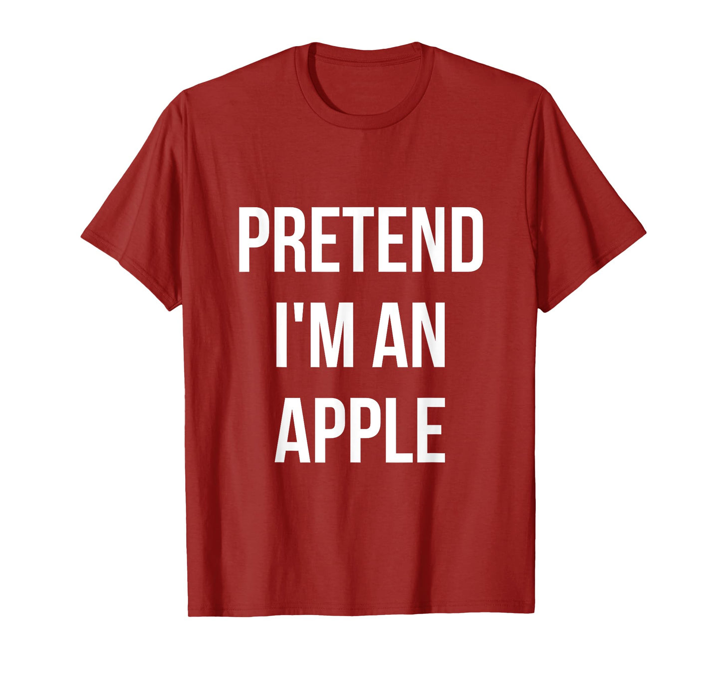 Pretend I'm an Apple Shirt Adult Costume Halloween Red T-Shirt