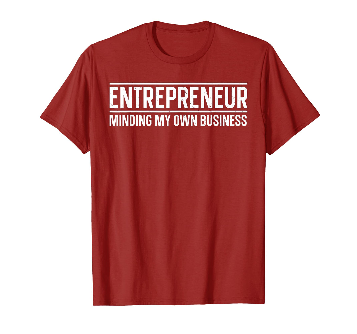 Funny Entrepreneur Design For Men Women Small Business Owner T-Shirt