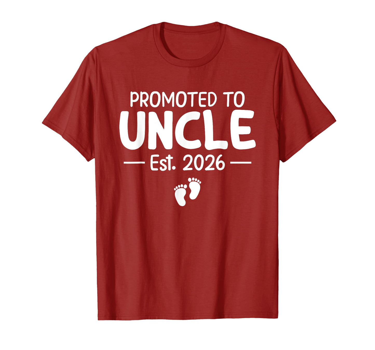 Promoted To Uncle 2026 Funny Baby Shower Soon To Be Uncle T-Shirt