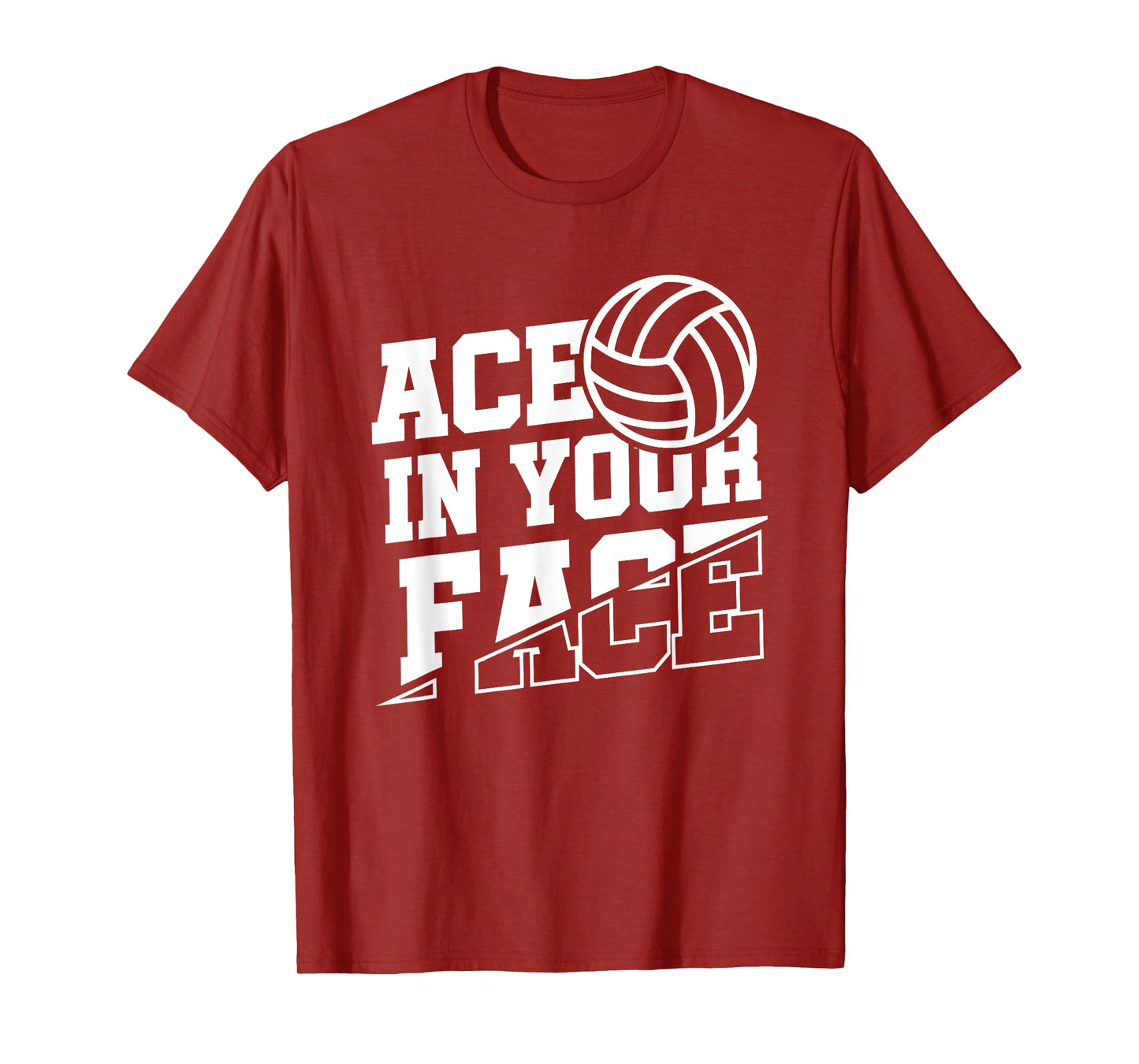 Ace In Your Face | Ball Sports | Volleyball Player T-Shirt