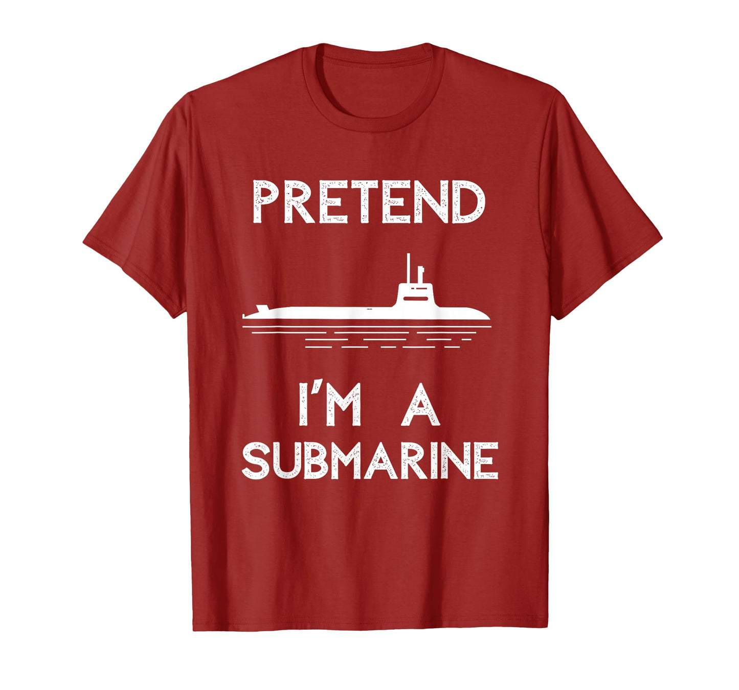 Pretend I'm A Submarine T-Shirt
