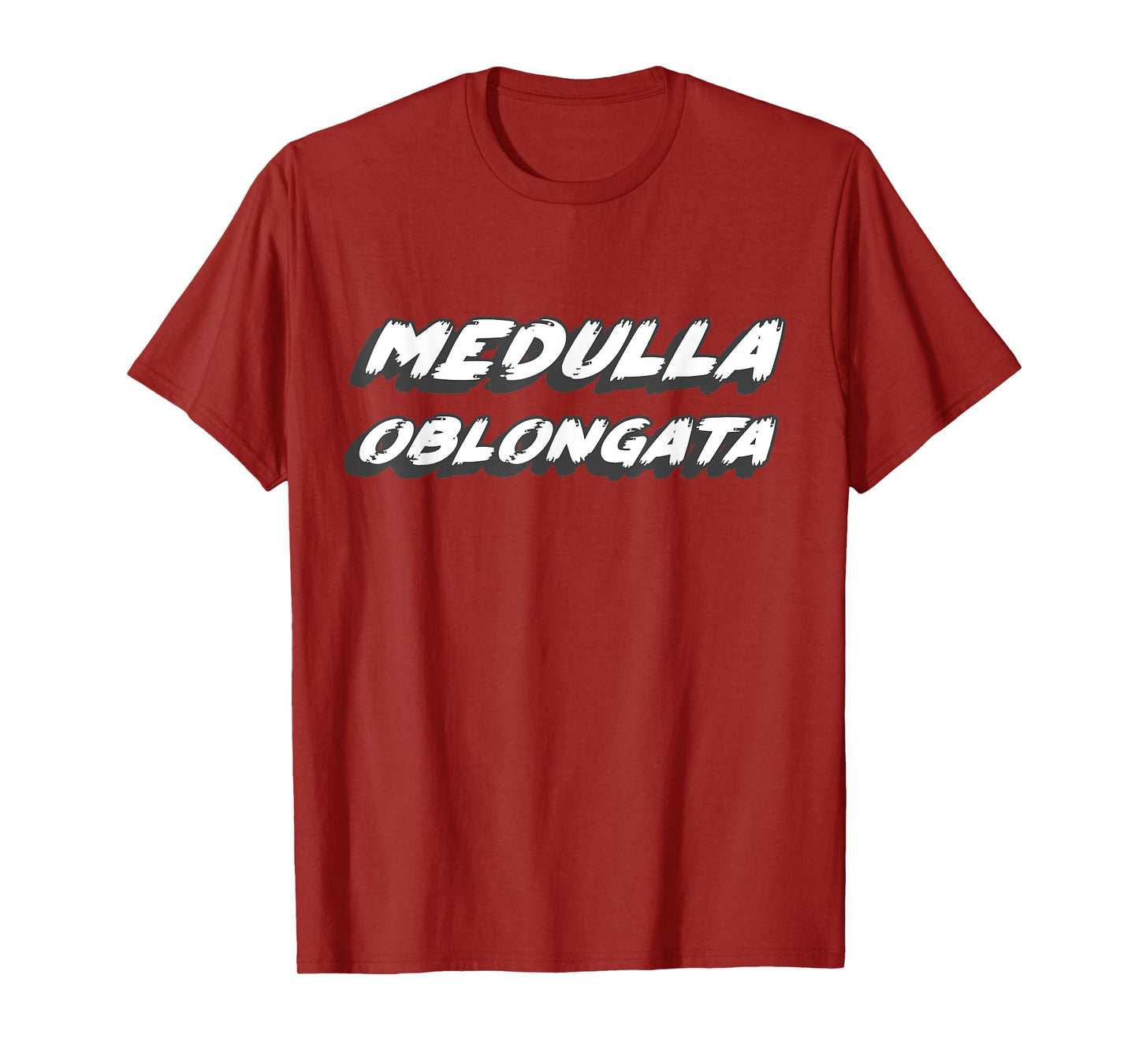 Medulla Oblongata | Medical Term | Waterboy | Brain T-Shirt