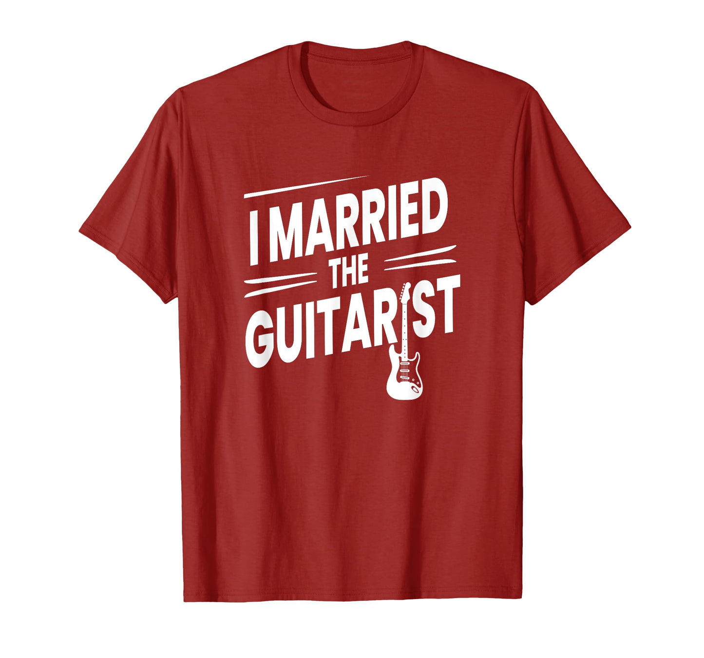 I Married the Guitarist - Guitarist T-Shirt