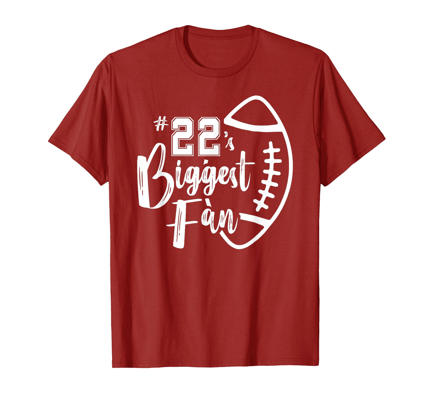 Number 22's Biggest Fan Shirt Football Player Mom Dad Family T-Shirt