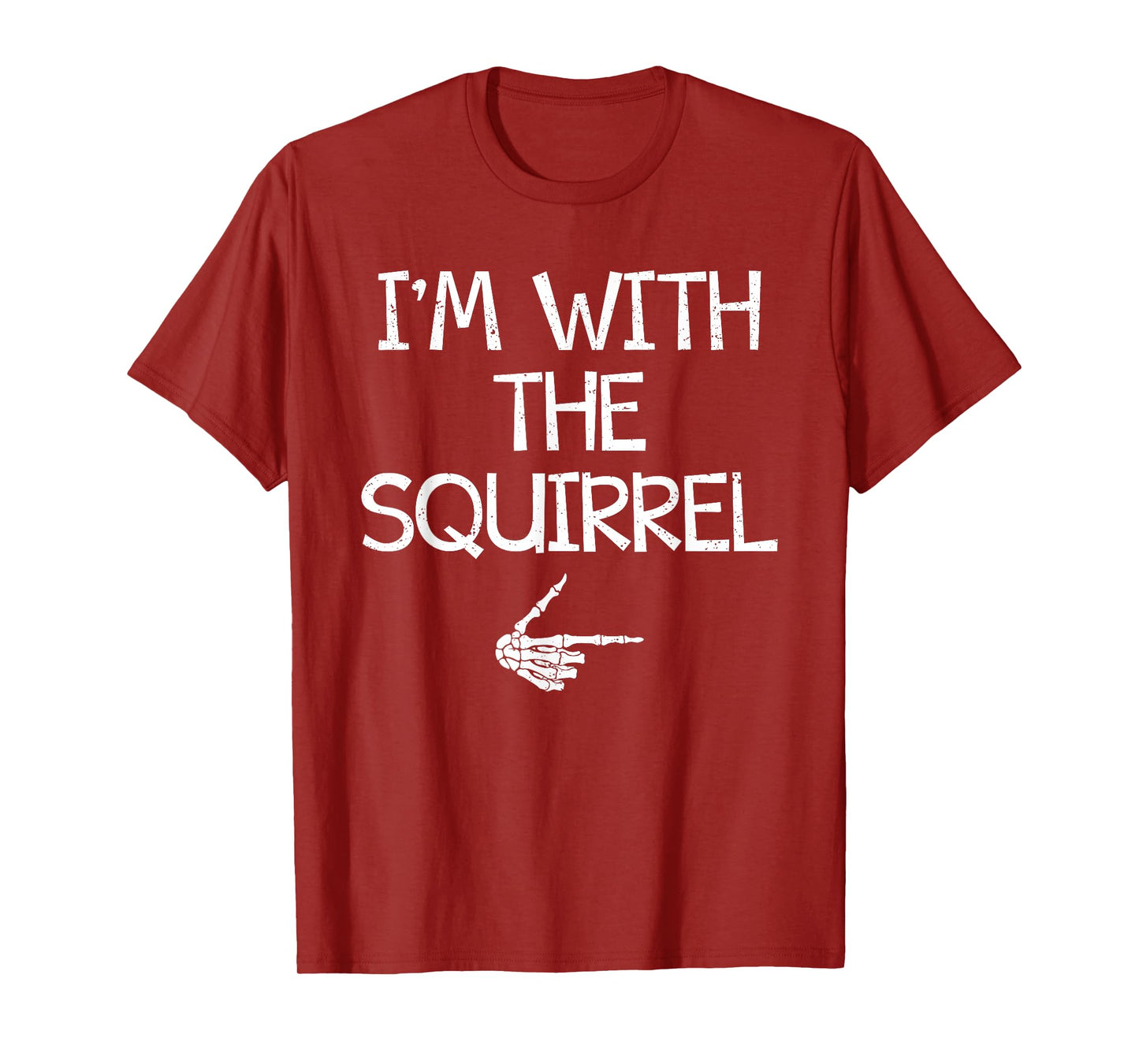 I'm With The Squirrel Halloween Costume Couples Matching T-Shirt