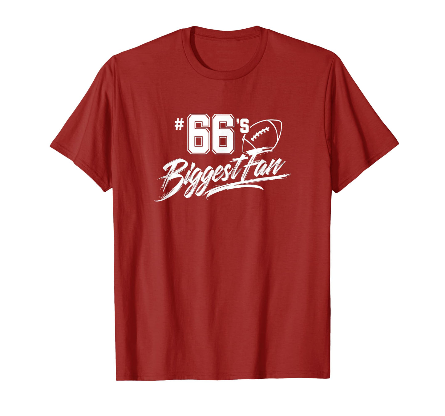 Number 66's Biggest Fan Football Player Mom Dad Family T-Shirt