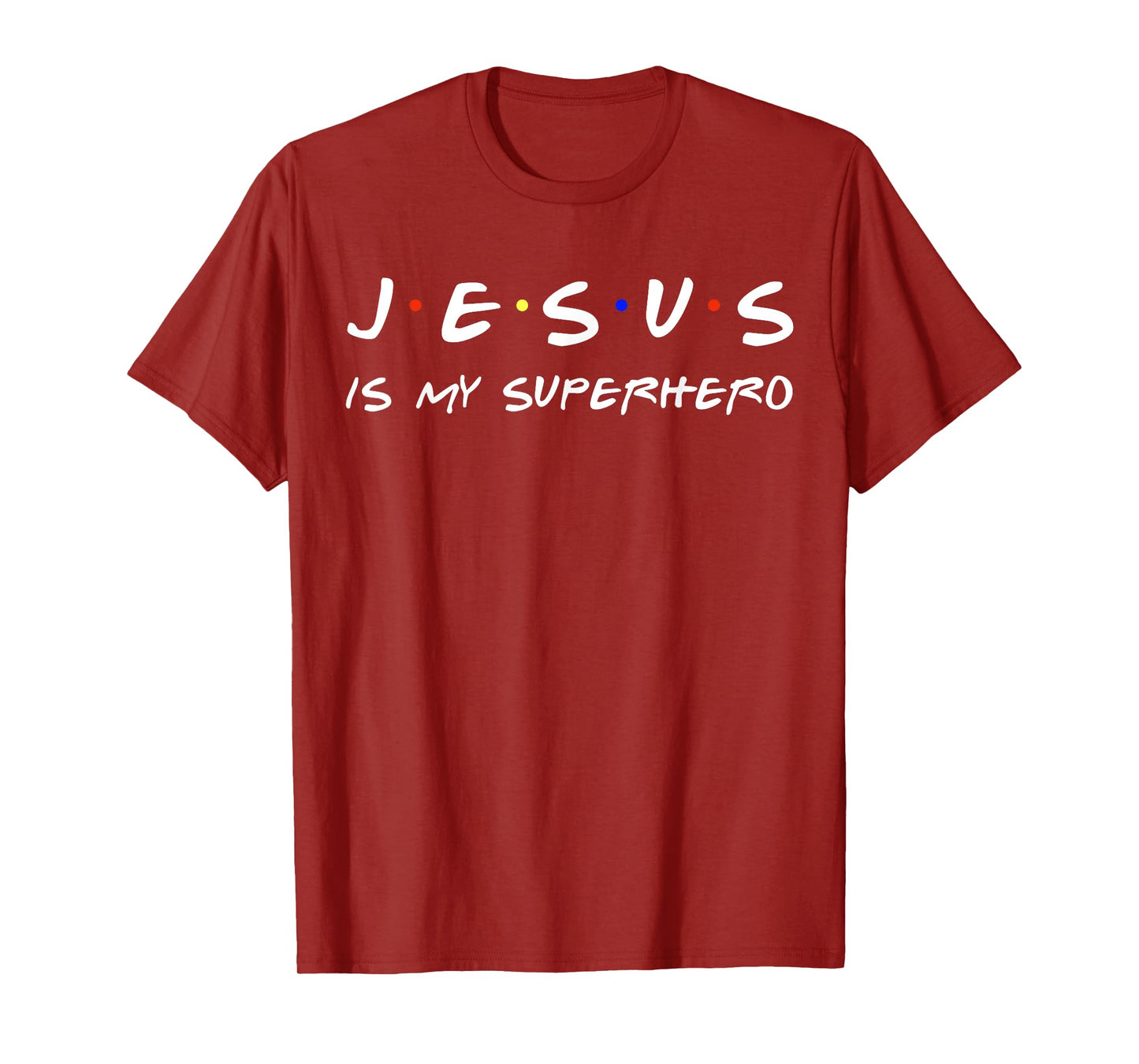 Jesus Is My Superhero Tshirt Believe God Powerful Christian T-Shirt