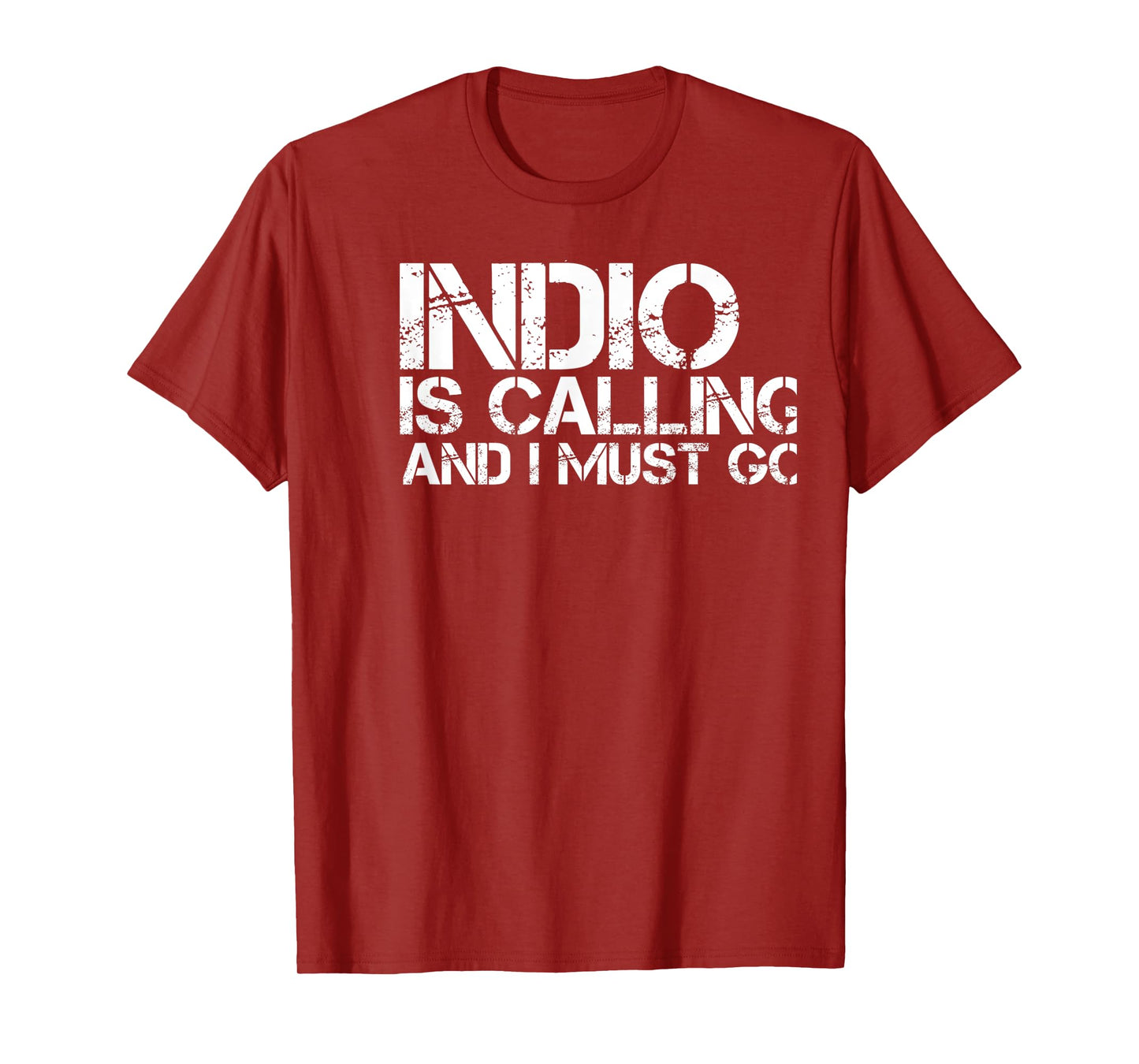 INDIO CA CALIFORNIA Funny City Trip Home Roots USA Gift T-Shirt
