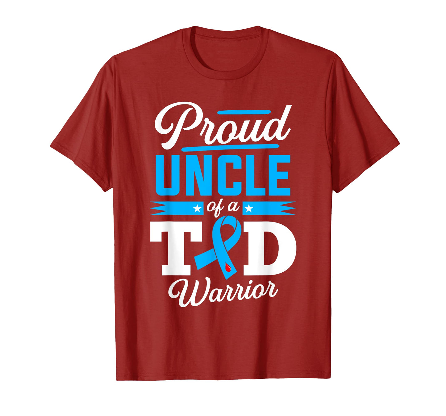 Proud Uncle Of A T1D Warrior Diabetes Awareness Type 1 T-Shirt