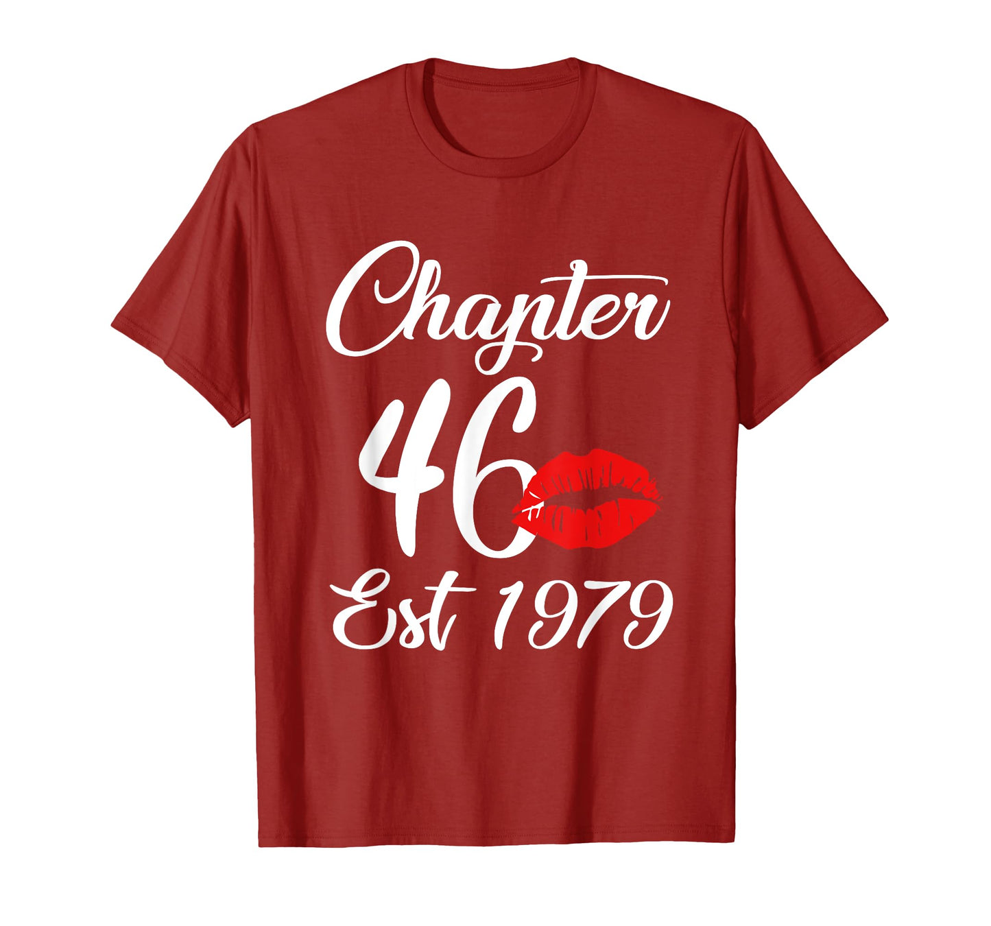 Chapter 46 EST 1979 46th Birthday Lips For Women T-Shirt