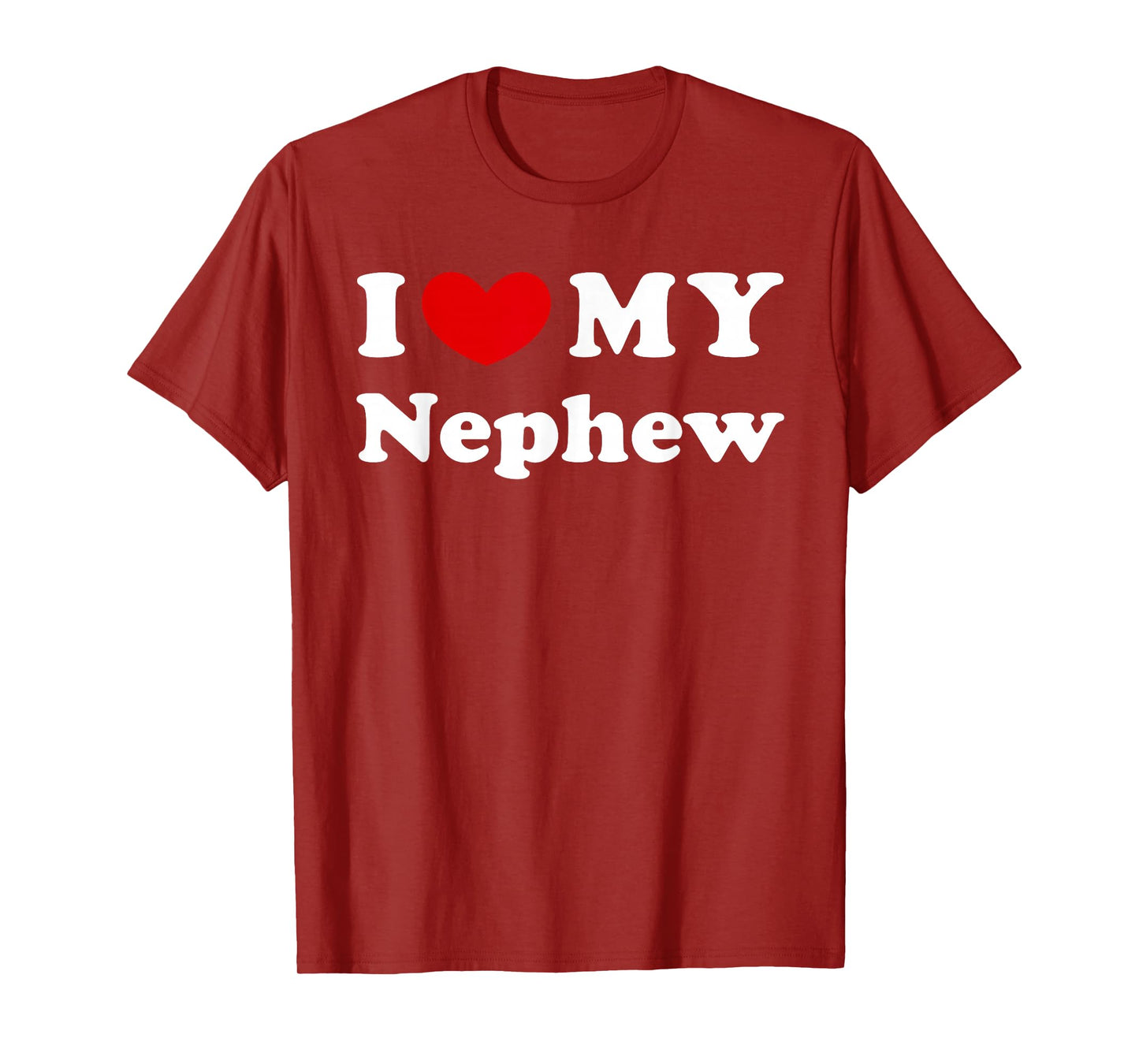 I Love My Nephew, I Heart My Nephew T-Shirt