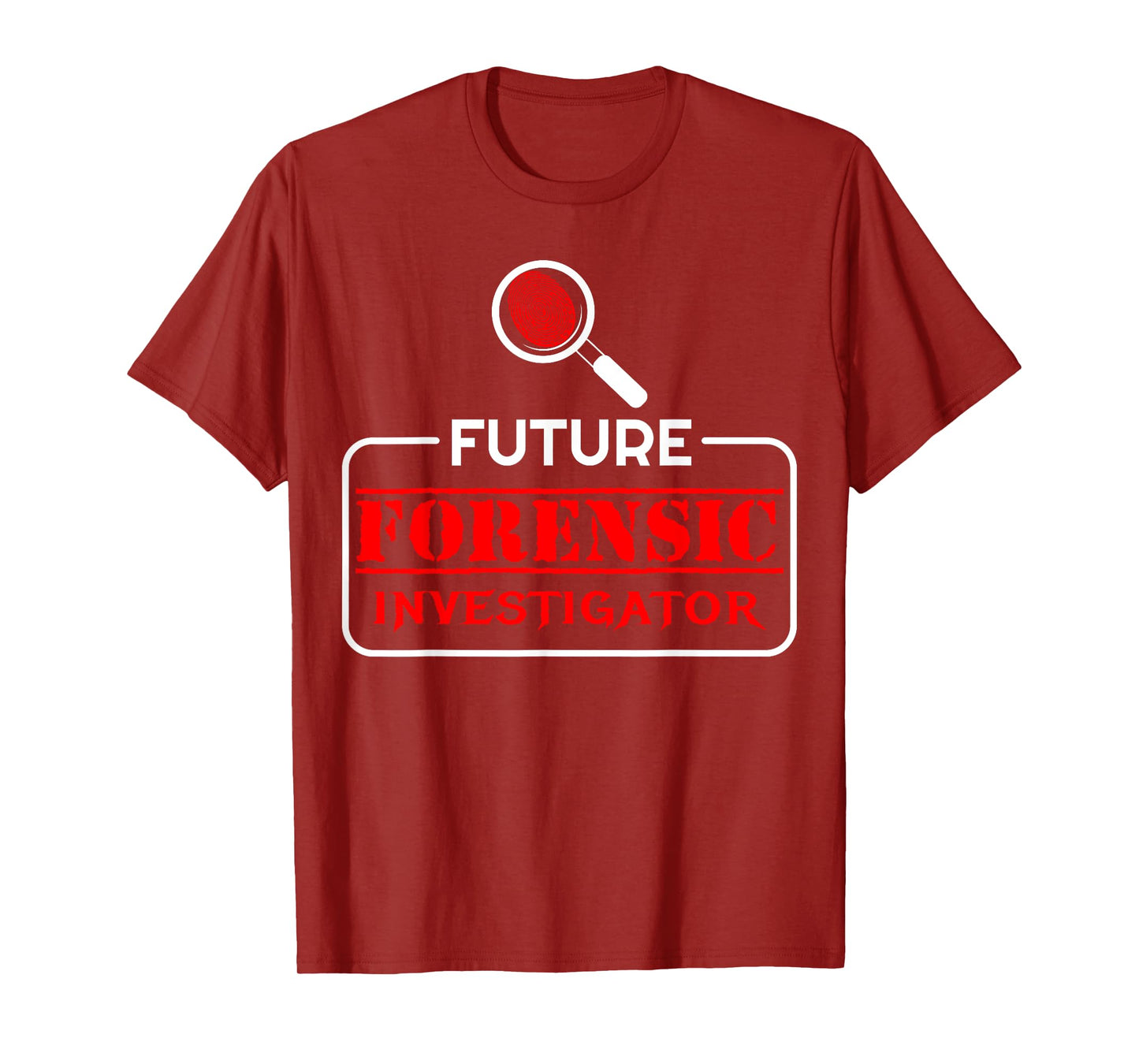 Cool Future Forensic Investigator Expert Scientist Examiner T-Shirt