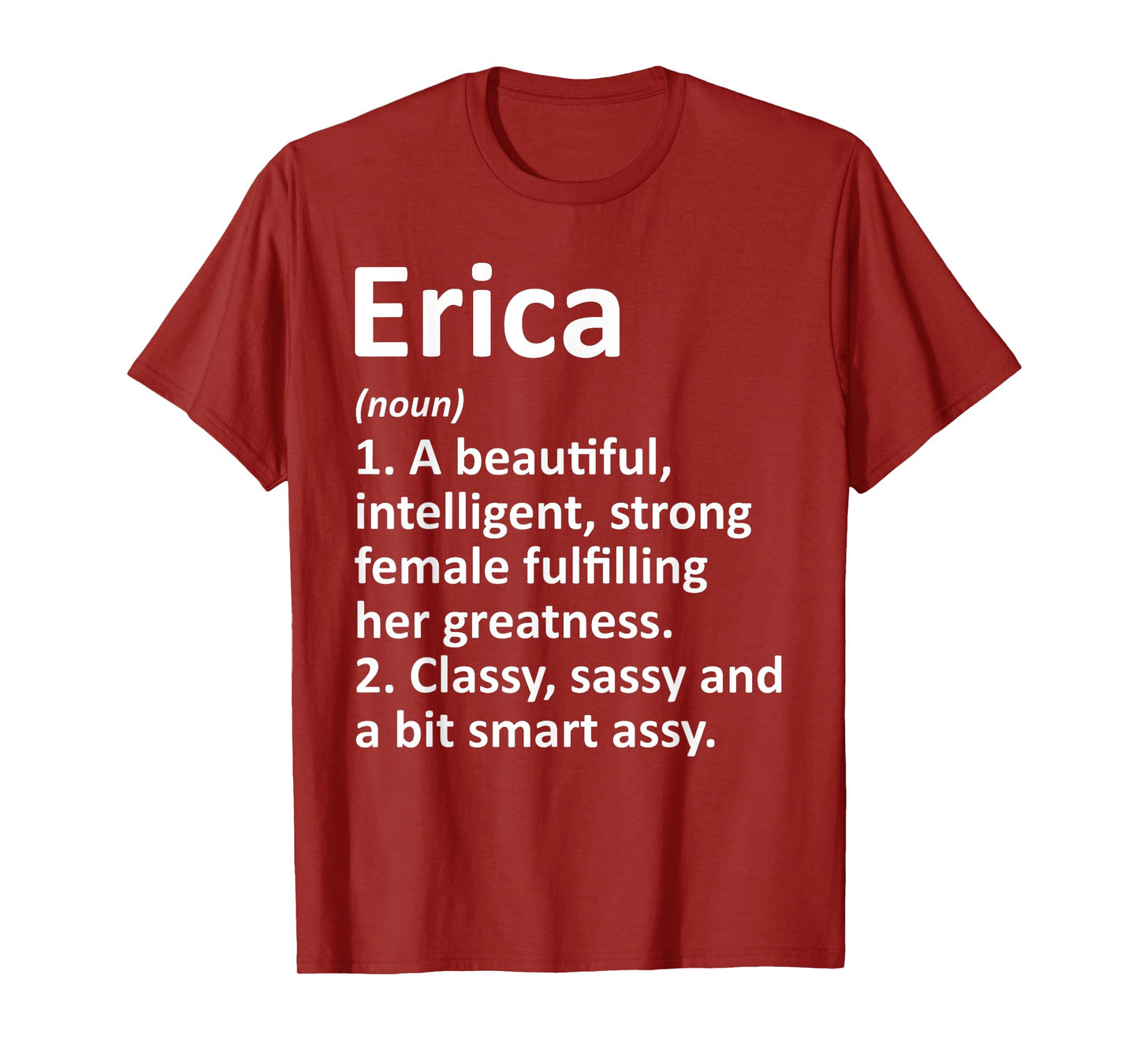 ERICA Definition Personalized Name Funny Christmas Gift T-Shirt