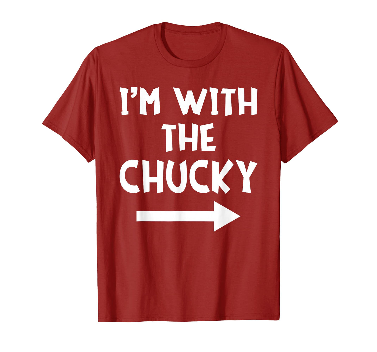 I'm With The Chucky Funny Matching Couple Halloween Costume T-Shirt