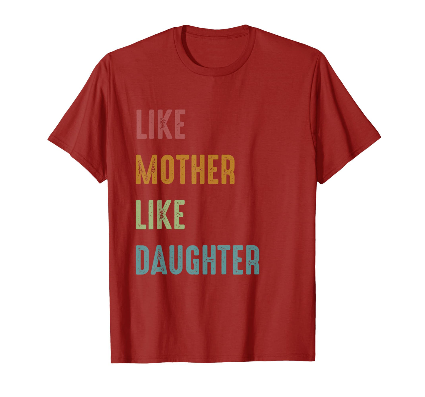 Like Mother Like Daughter Family T-Shirt