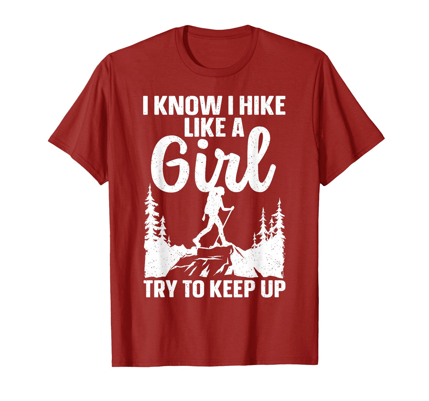 Funny Hiking Art For Girls Women Mountaineer Hiking Lover T-Shirt
