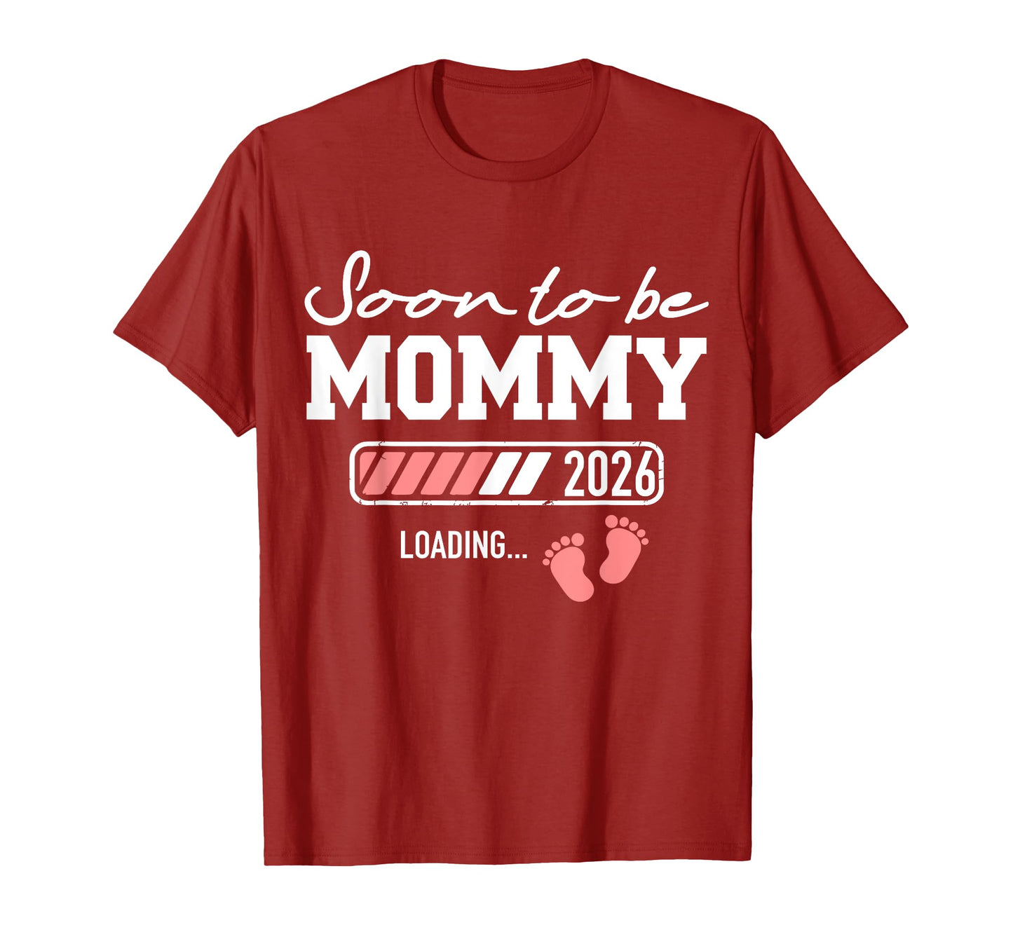 Soon to be Mommy 2026 Loading T-Shirt