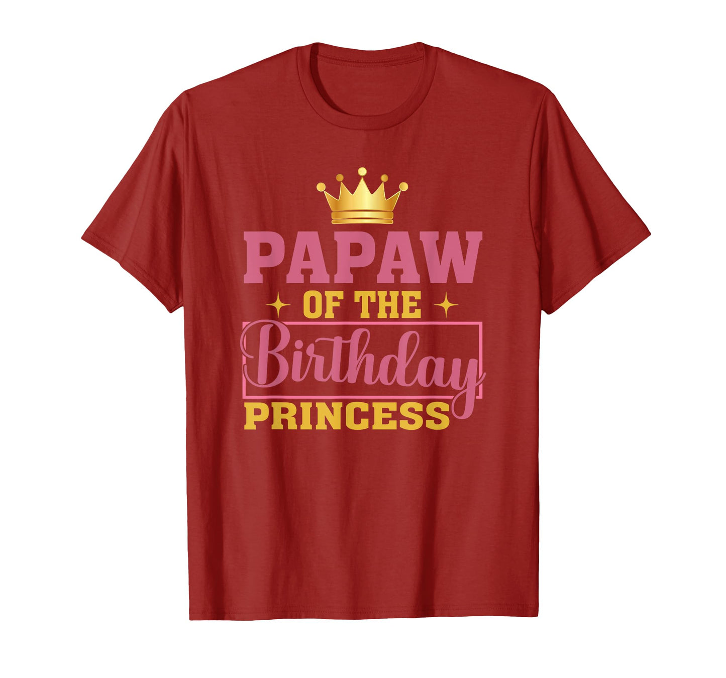 Papaw Of The Birthday Princess Birthday Girl Kid Family T-Shirt