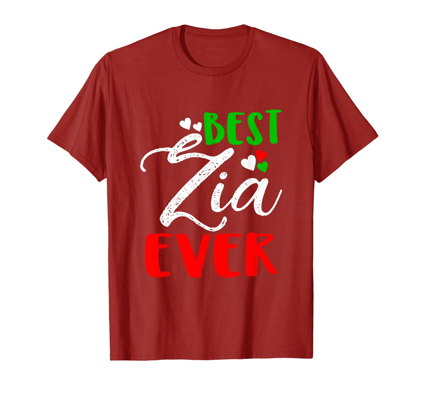 Best Zia Ever | Best Aunt Ever T shirt T-Shirt