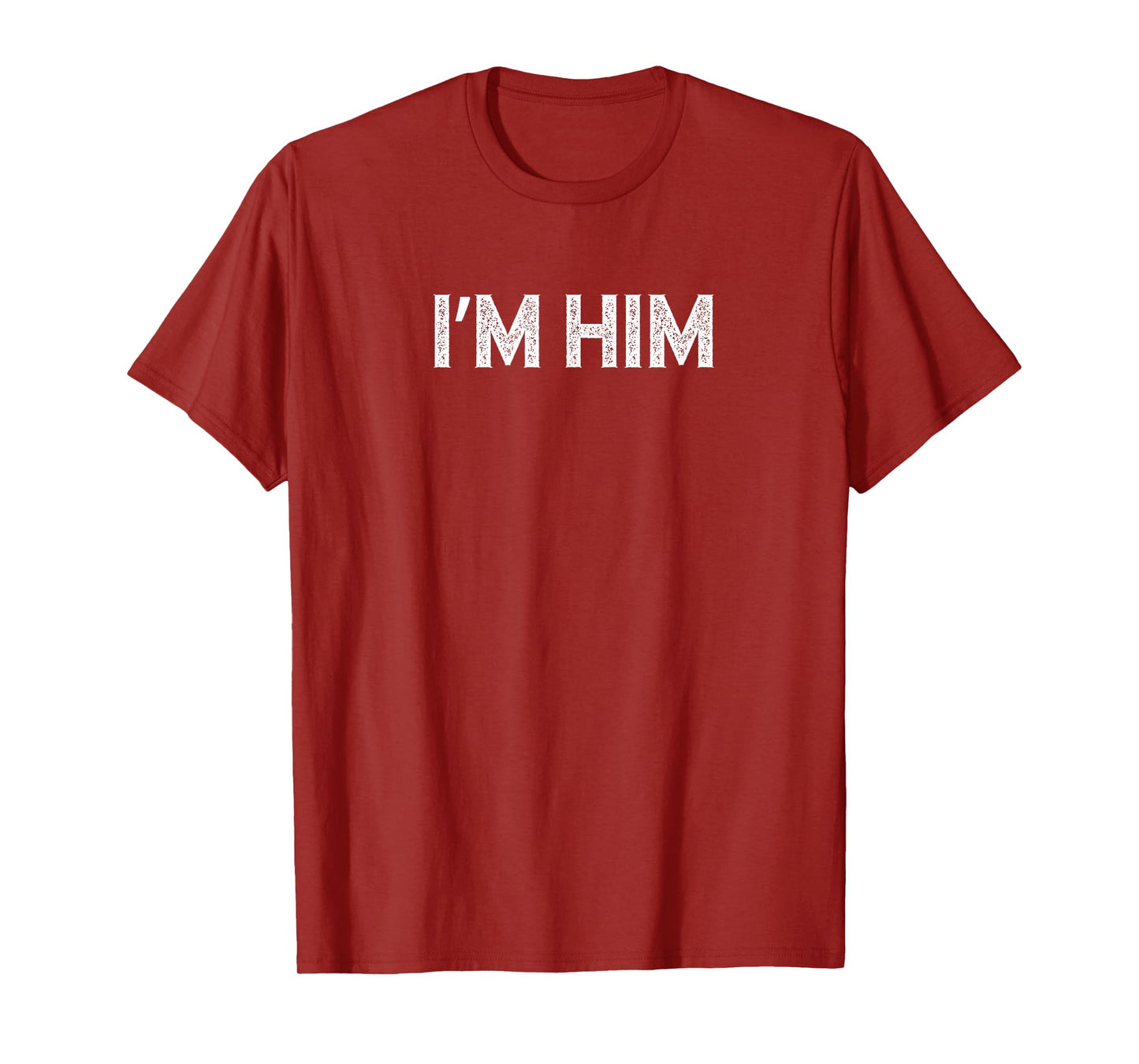 I'm Him Apparel Co - I'm Him Distressed T-Shirt - Men's Unisex Adults Classic Fit Cotton Polyester Black Short Sleeve T-Shirt - Small