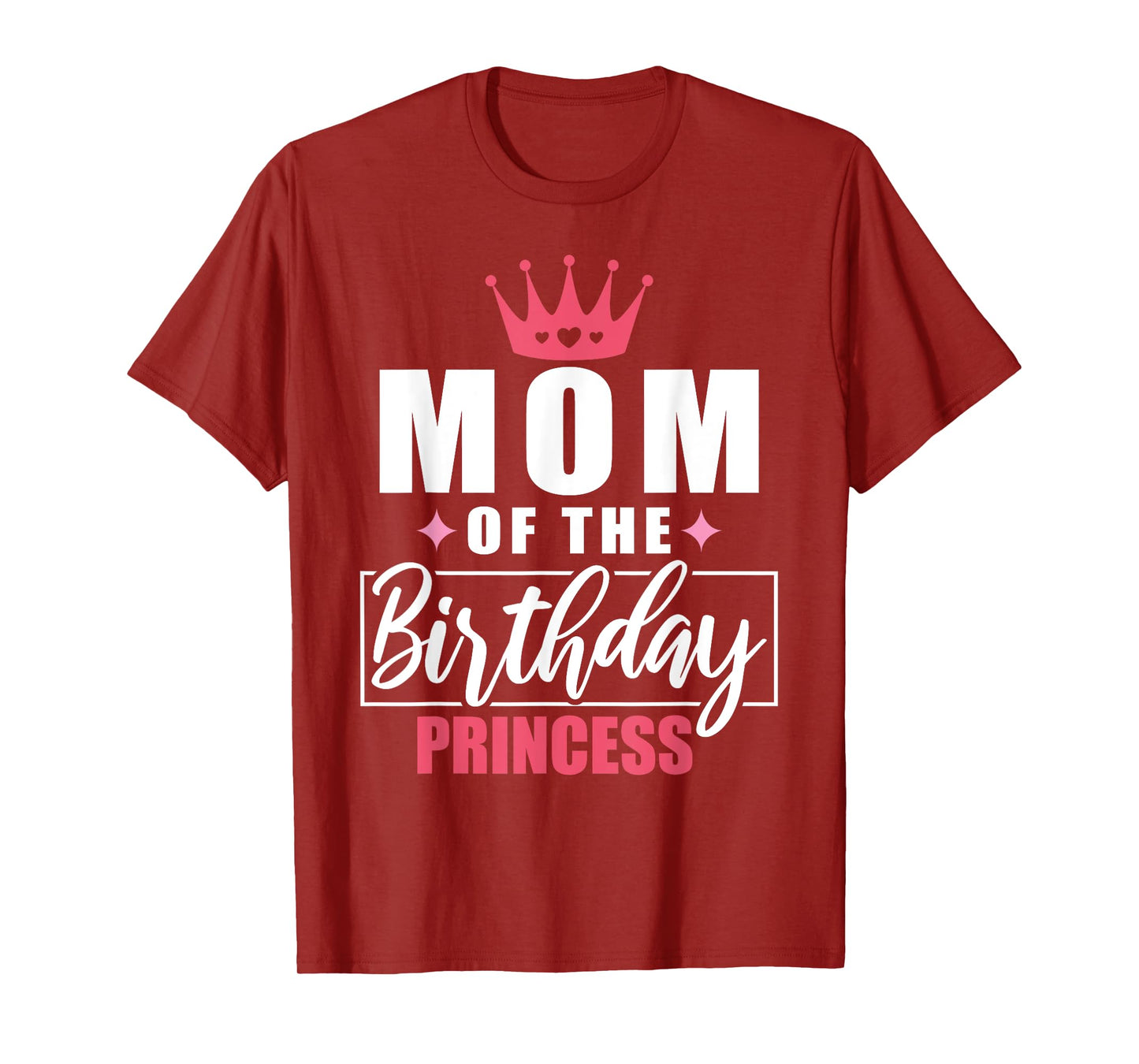 Mom Of The Birthday Princess Toddler Kid Girl Family Mom T-Shirt