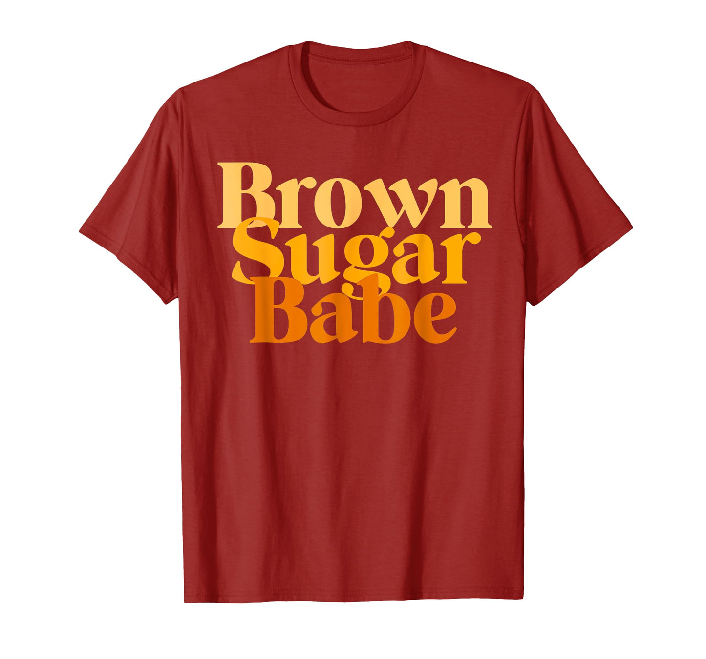 Brown Proud Sugar Babe Black Women African Pride T-Shirt