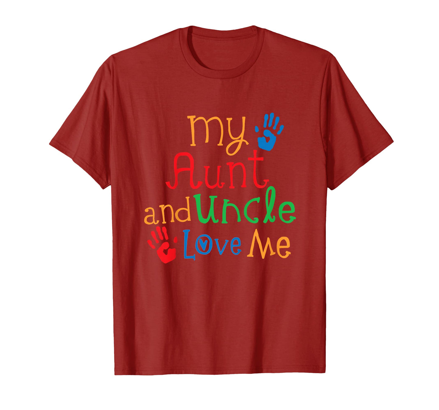 Kids My Aunt and Uncle Love Me T-Shirt