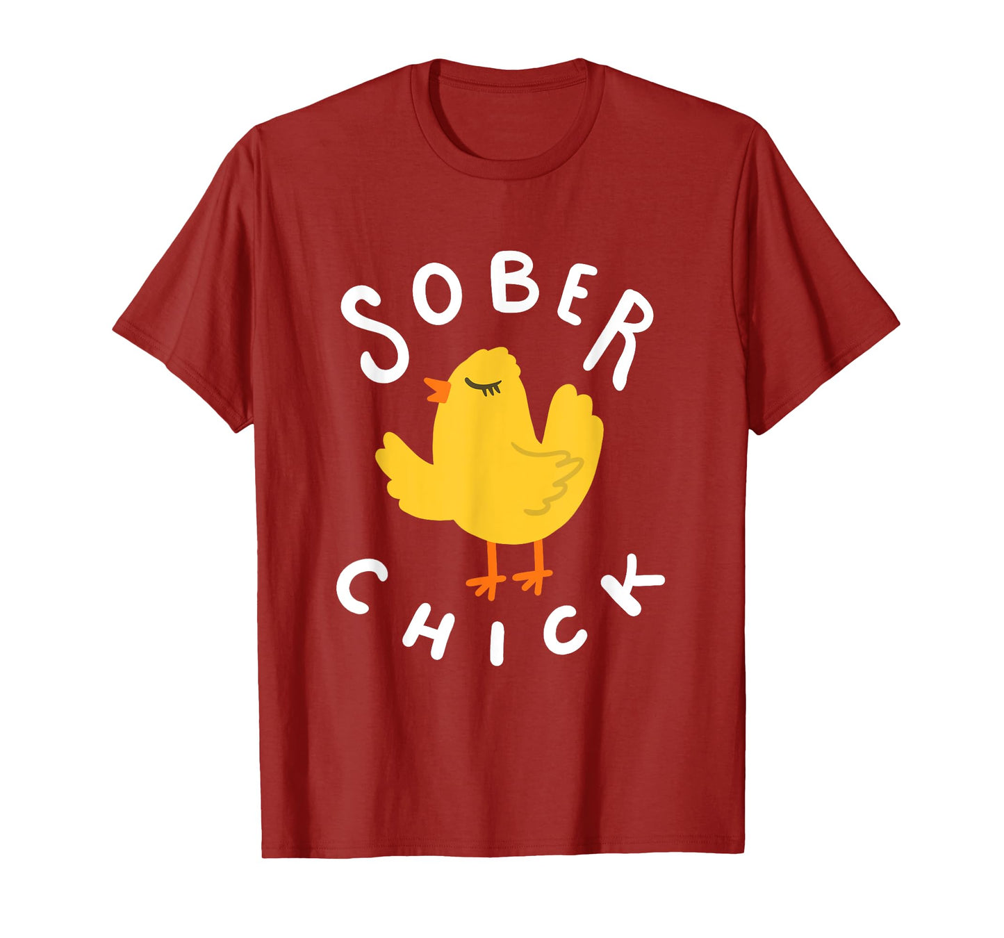 Sober Chick Funny AA NA Sobriety Anniversary Recovery Women T-Shirt
