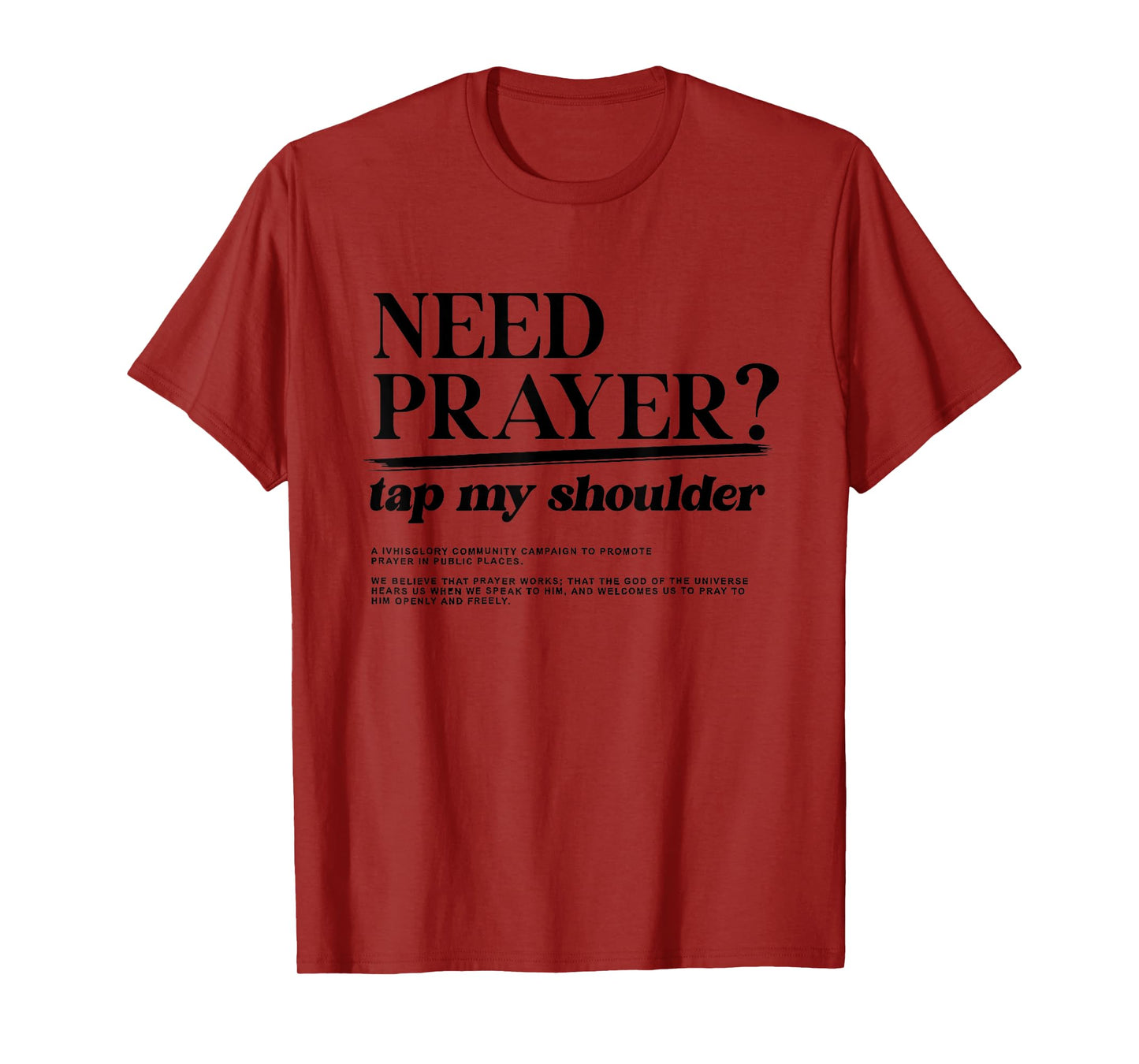 Need Prayer Tap My Shoulder Iv His Glory Men Women T-Shirt