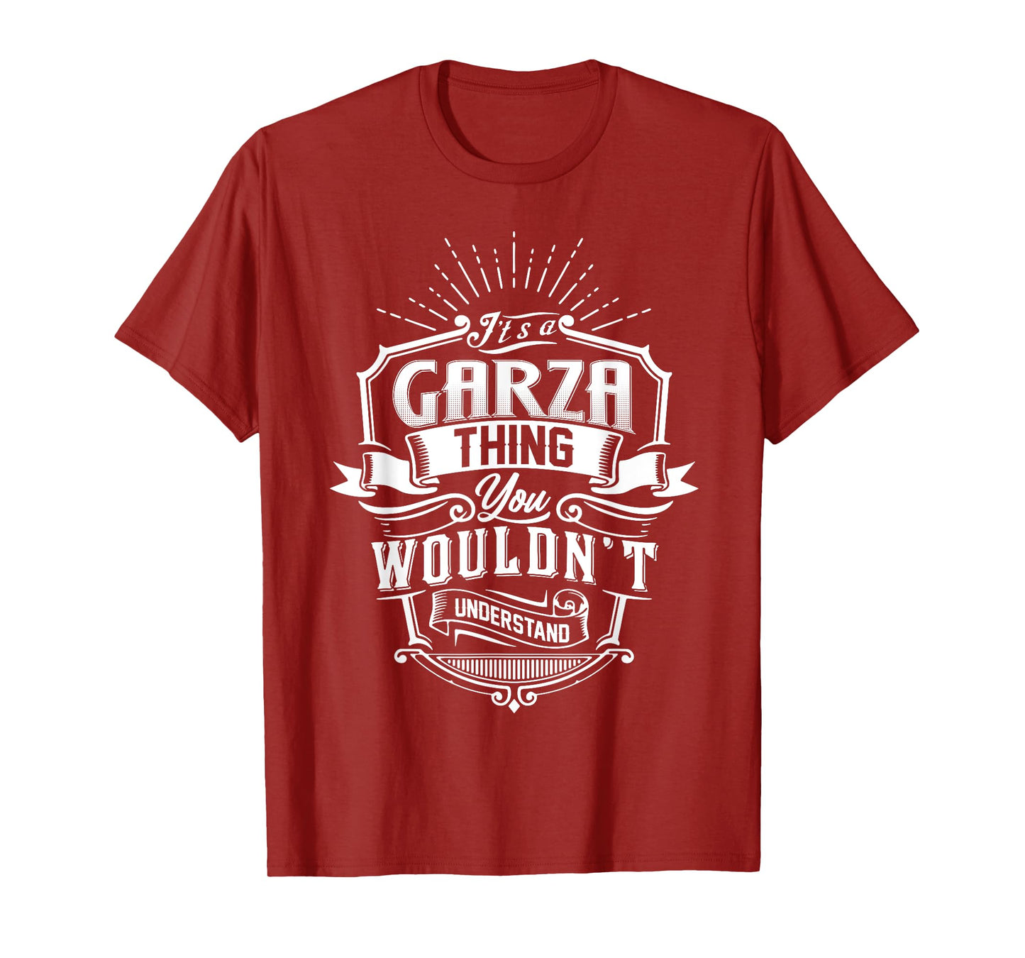 It's A GARZA Thing You Wouldn't Understand Name Vintage T-Shirt