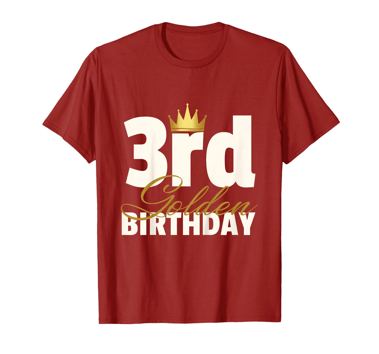 3rd Golden Birthday Year Age Crown T-Shirt