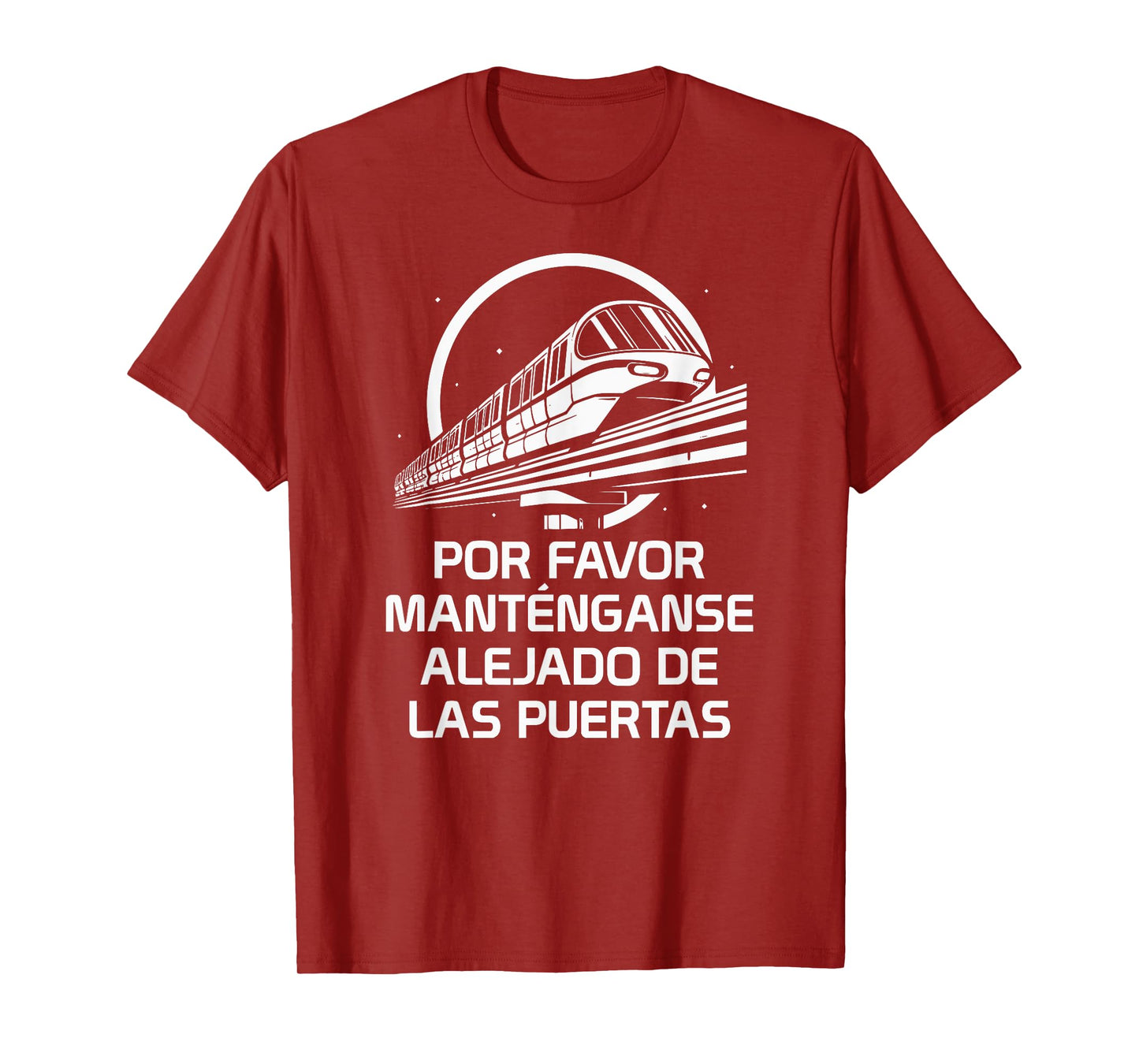 Monorail Please Stand Clear of The Doors in Spanish T-Shirt