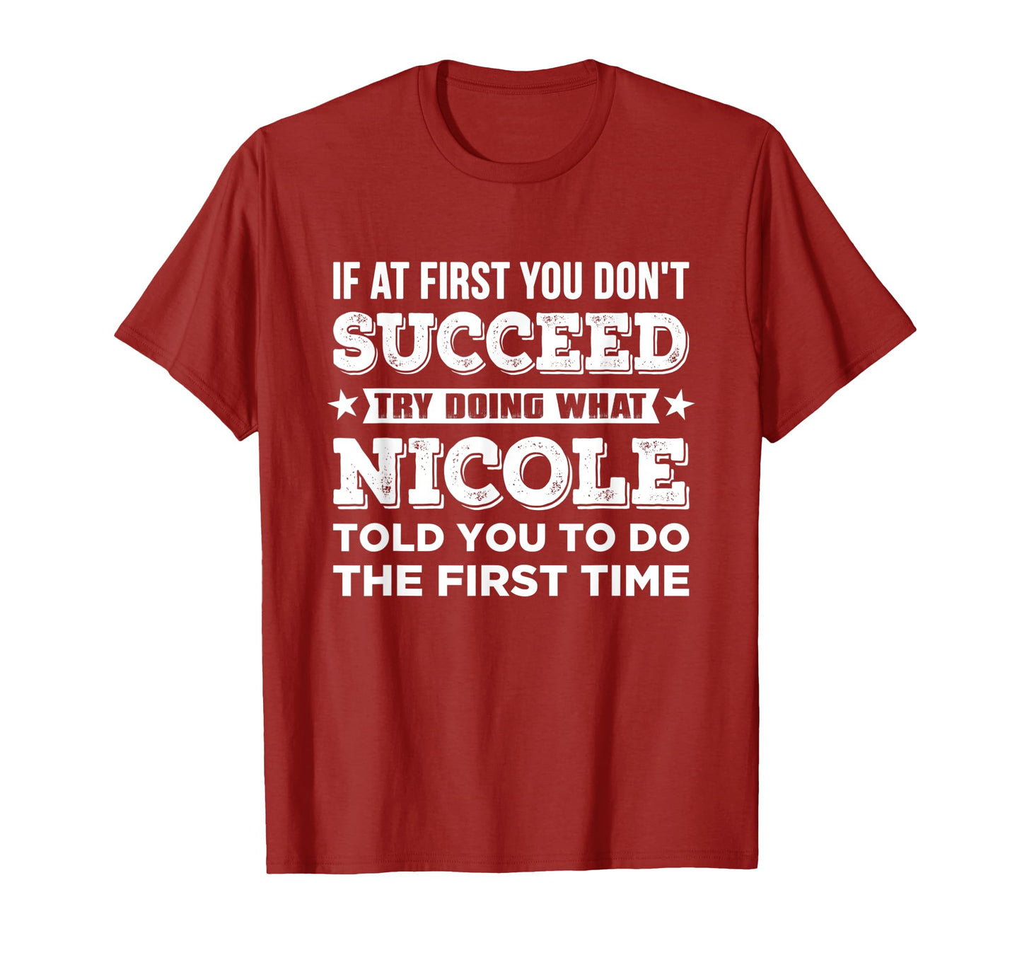 NICOLE Name Customized Personalized Birthday Funny Joke T-Shirt