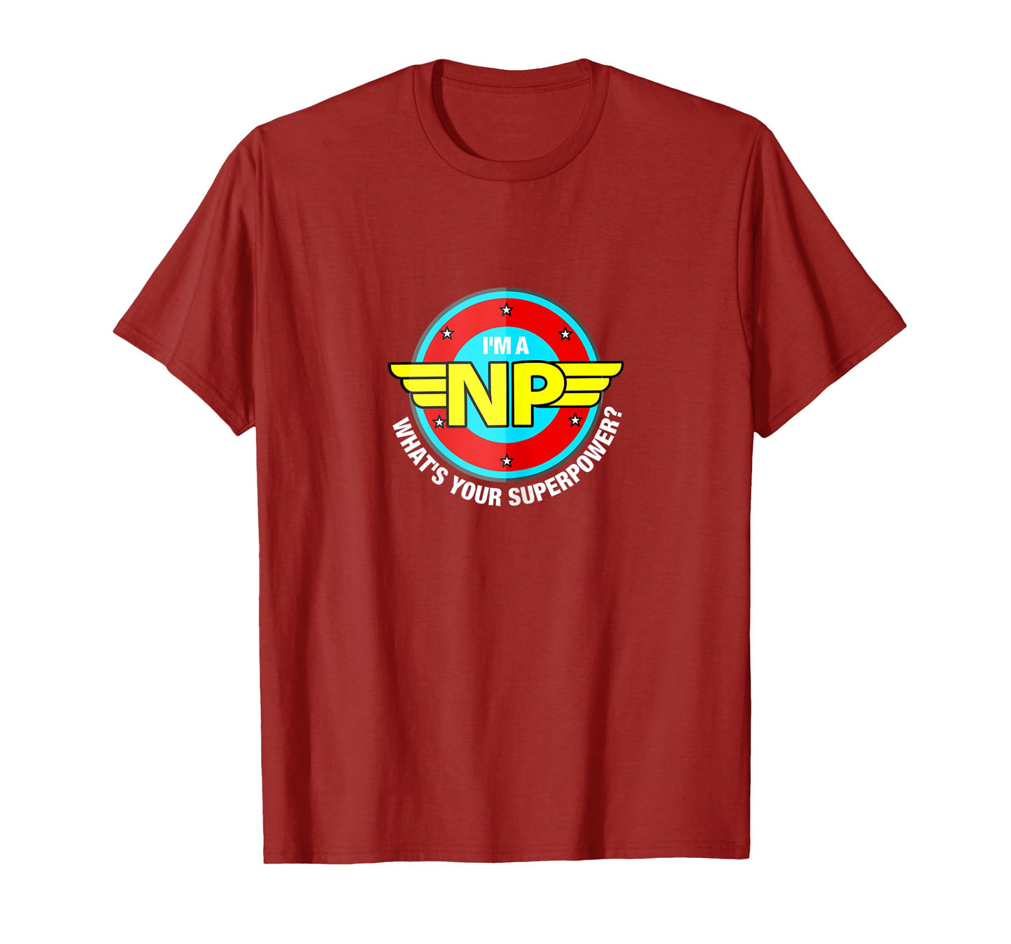 Funny Wonder Super NP Superpower Tee | Nurse Practitioner T-Shirt