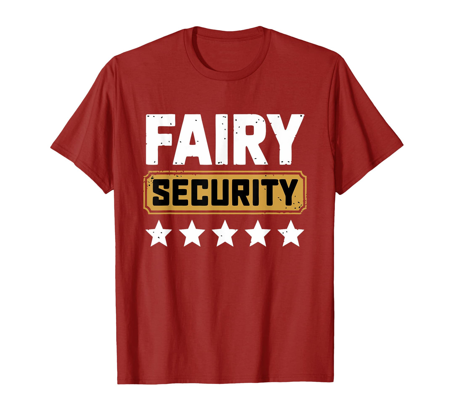 Fairy Security - Birthday Family - Halloween Costume T-Shirt