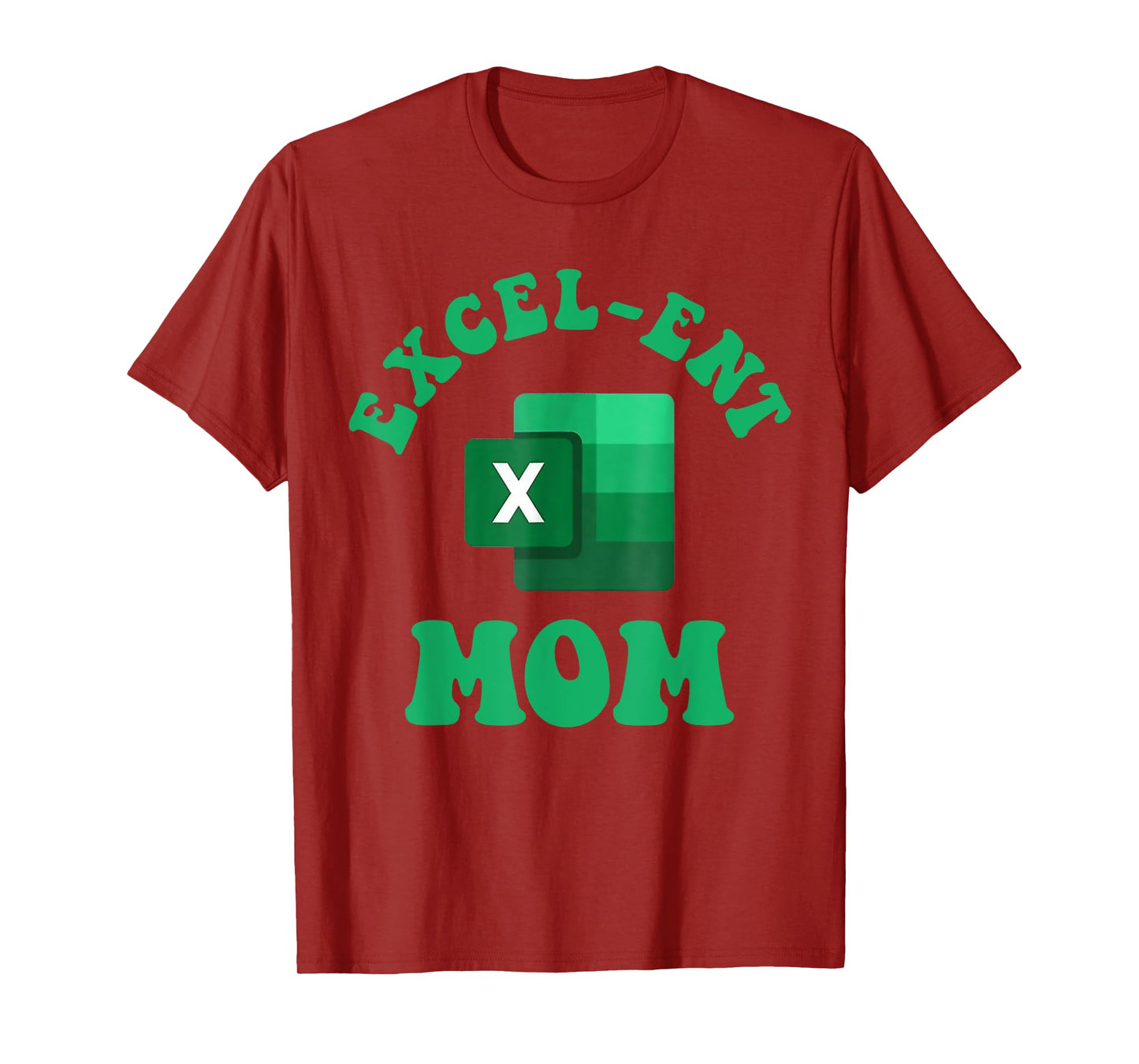 Excel-ent Mom Excel Spreadsheet Groovy Mom T-Shirt