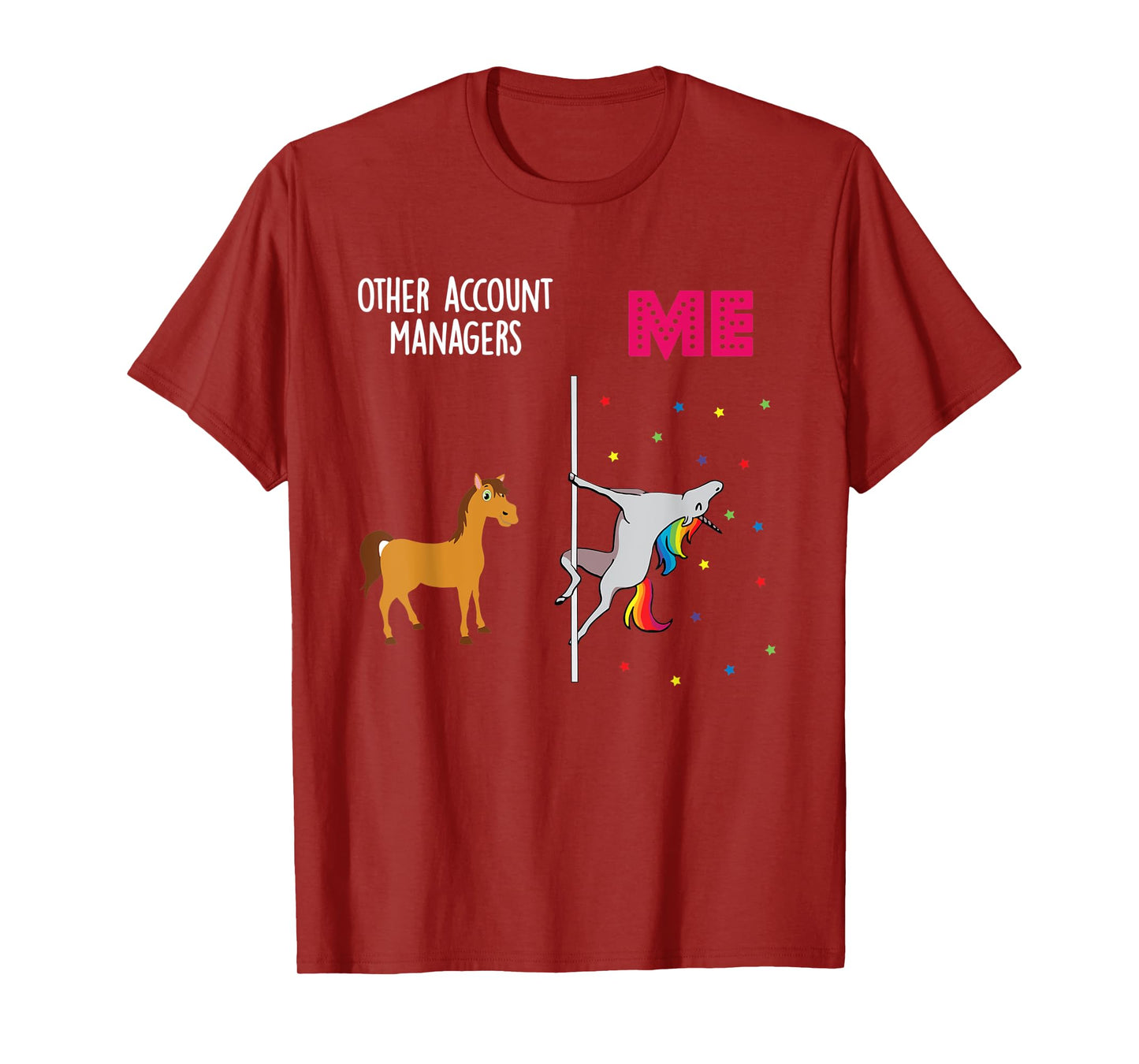 Account Manager Unicorn Others You T-Shirt