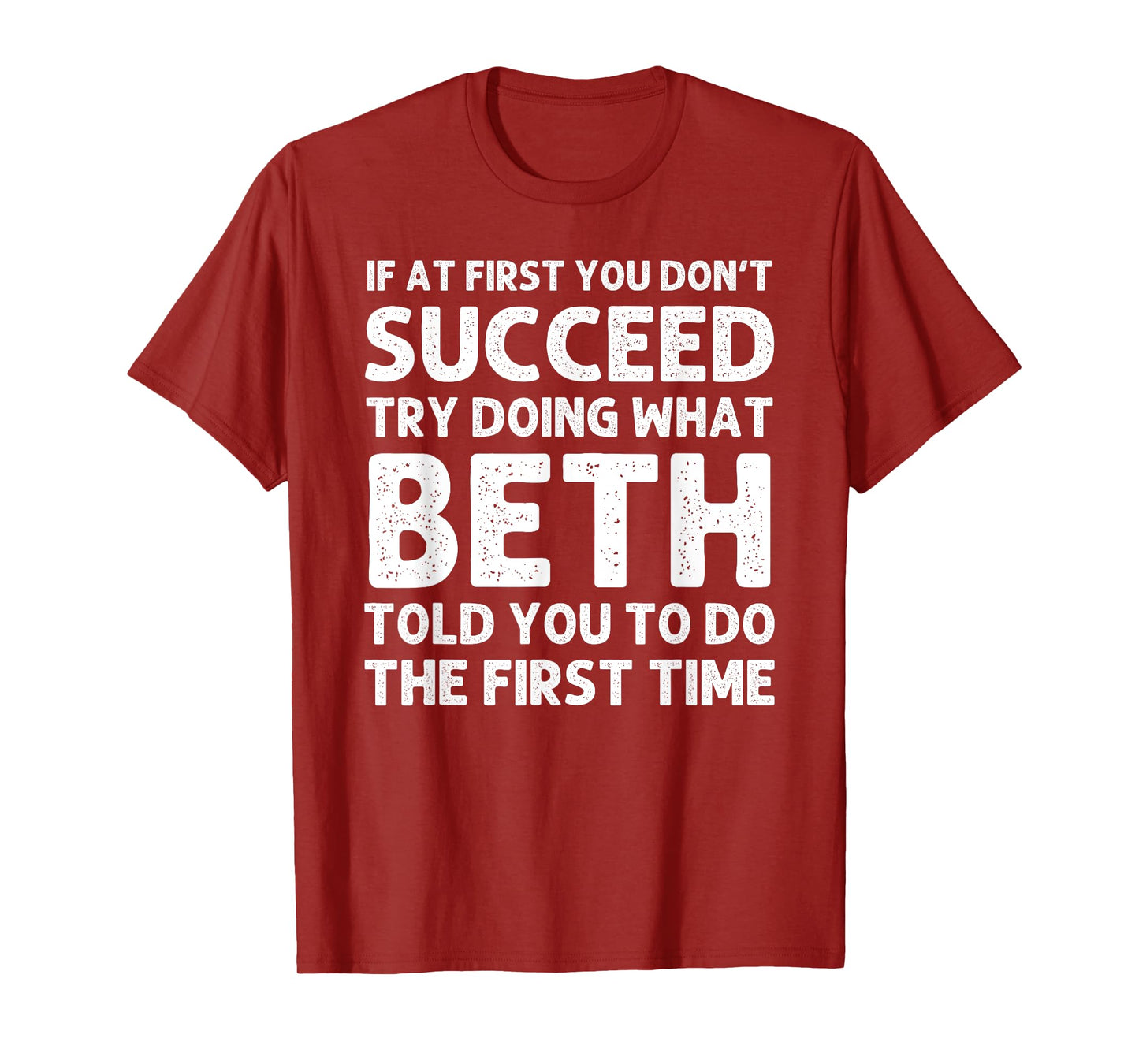 BETH Name Personalized Birthday Funny Christmas Joke T-Shirt