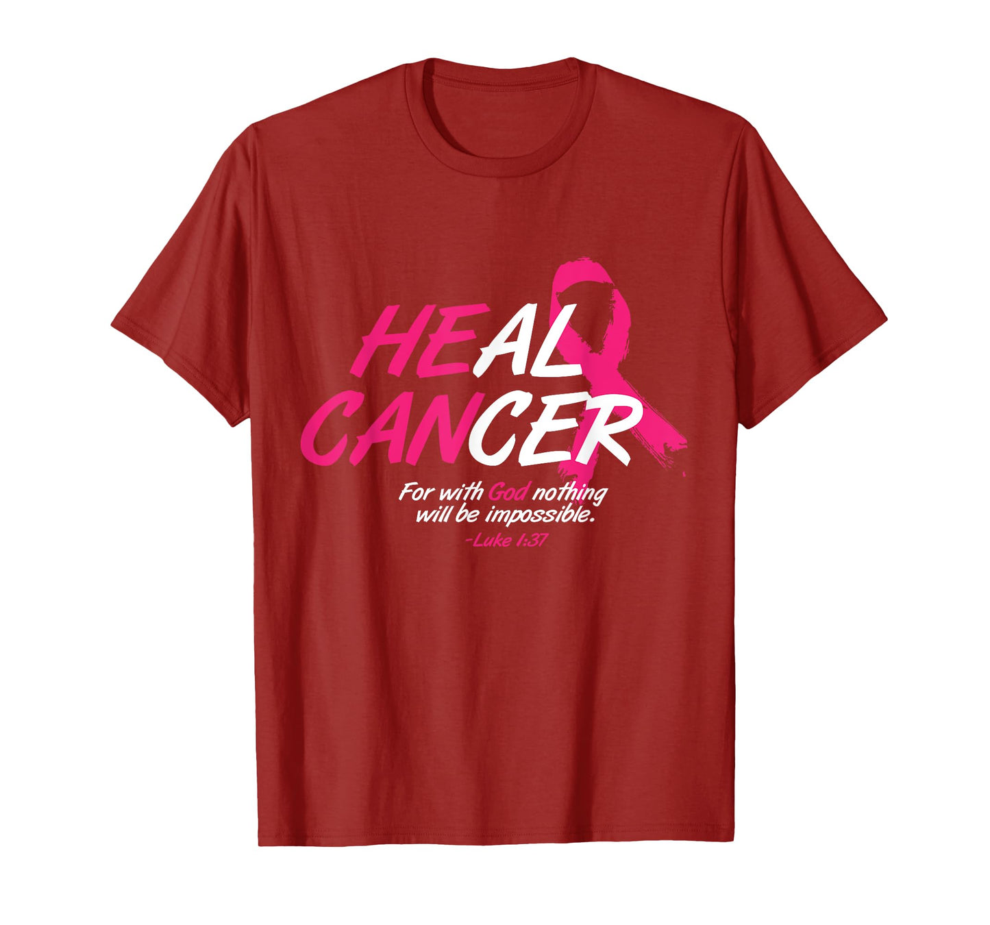 He Can Heal Cancer Awesome Breast Cancer Awareness Gift T-Shirt