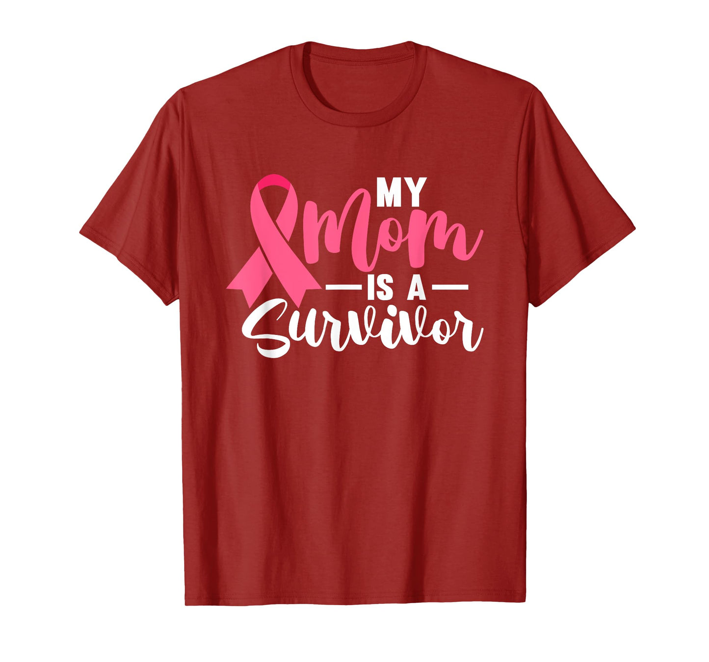 My Mom Is A Survivor Breast Cancer Awareness Pink Ribbon T-Shirt