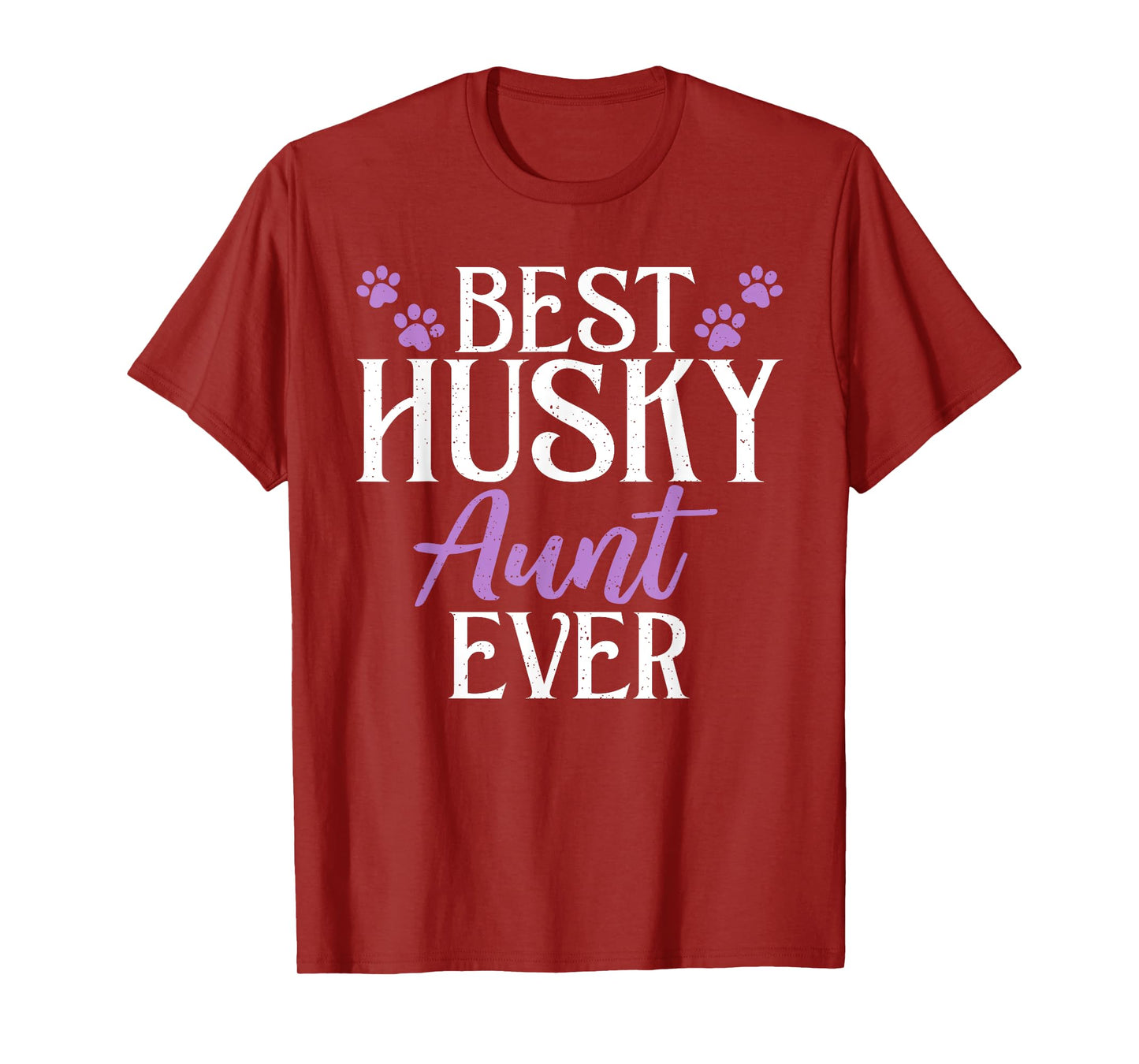 Best Husky Aunt Ever Husky Aunt T-Shirt