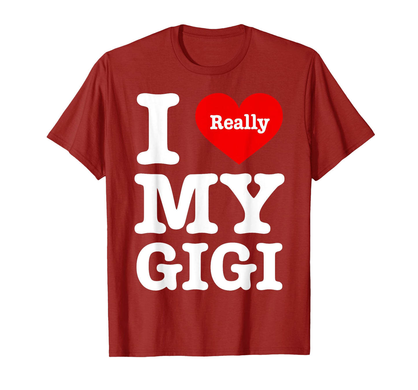 I Love My Gigi Funny I Heart My Gigi T-Shirt
