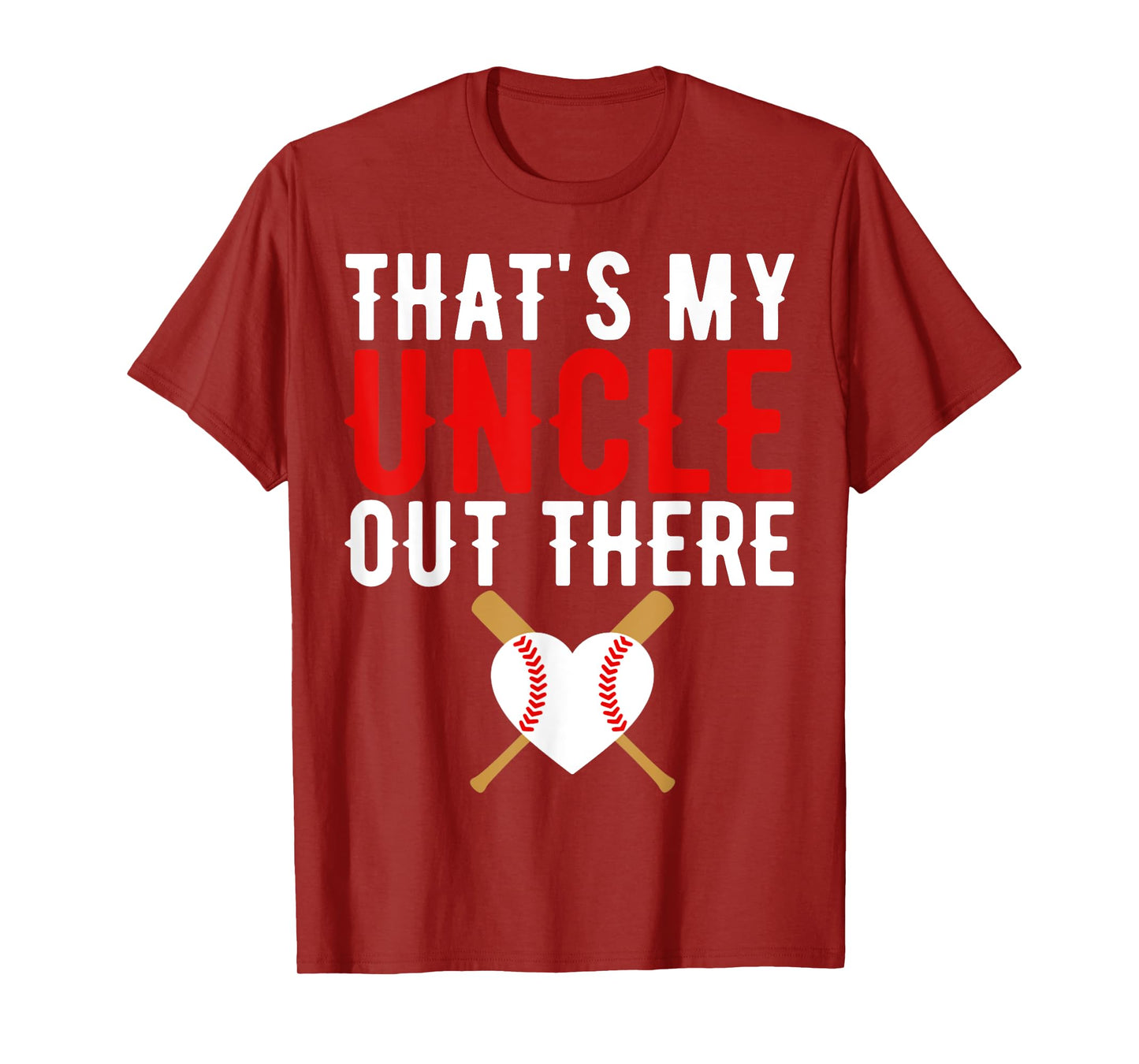 That's My Uncle Out There Baseball Nephew Baseball Lover T-Shirt