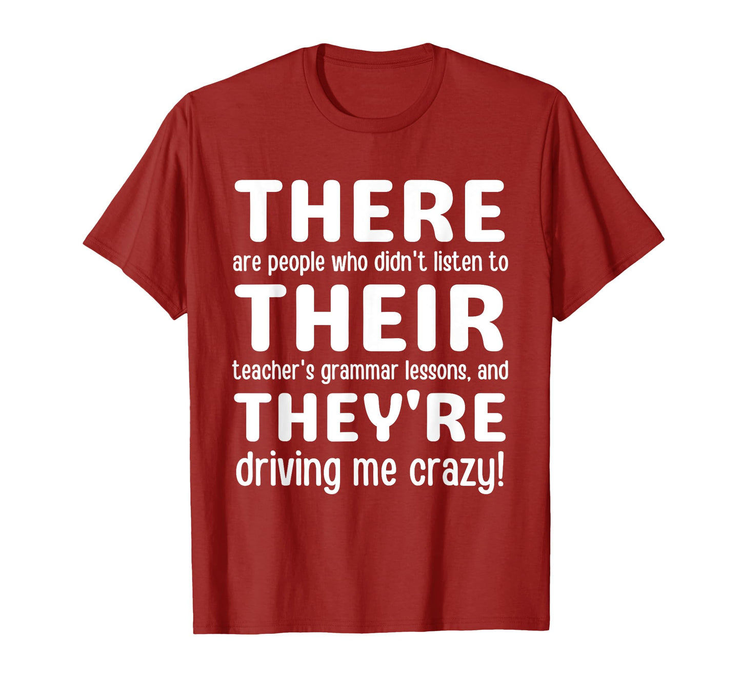 There Their They're Grammar Teacher T-Shirt