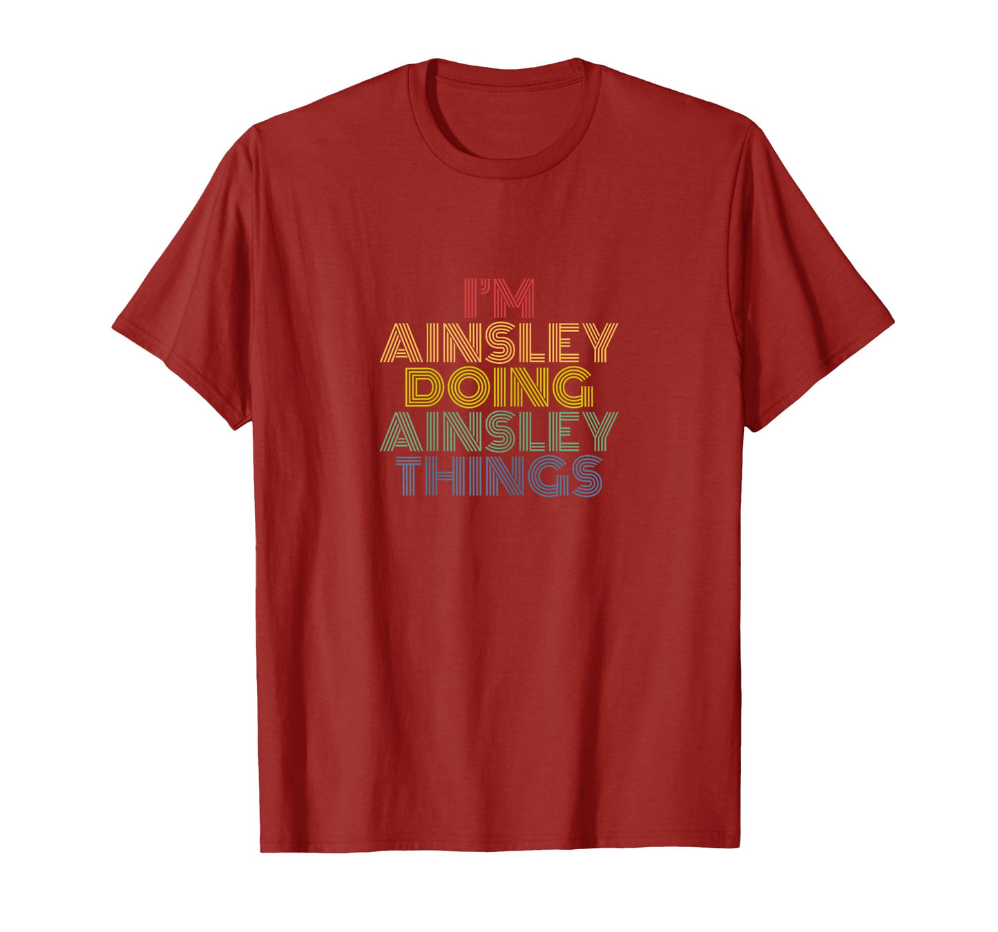 Ainsley Personalized Name Tees Women's Black I'm Ainsley Doing Ainsley Things Funny Name T-Shirt
