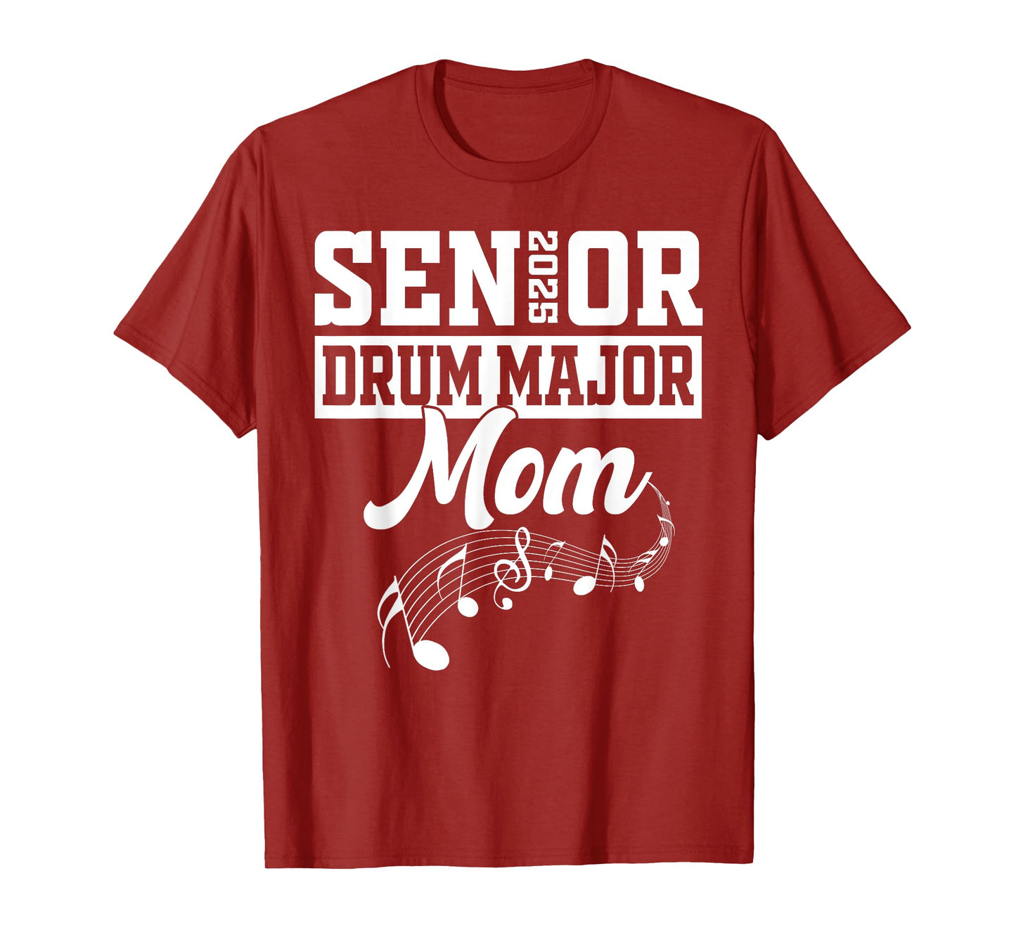 Senior 2025 Drum Major mom Marching Band Class of 2025 T-Shirt