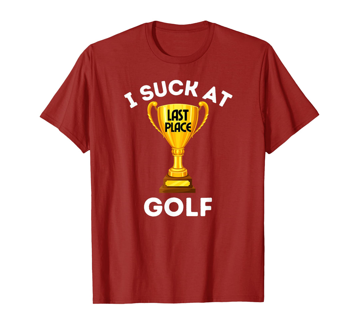 Fun Graphic-I suck at golf T-Shirt