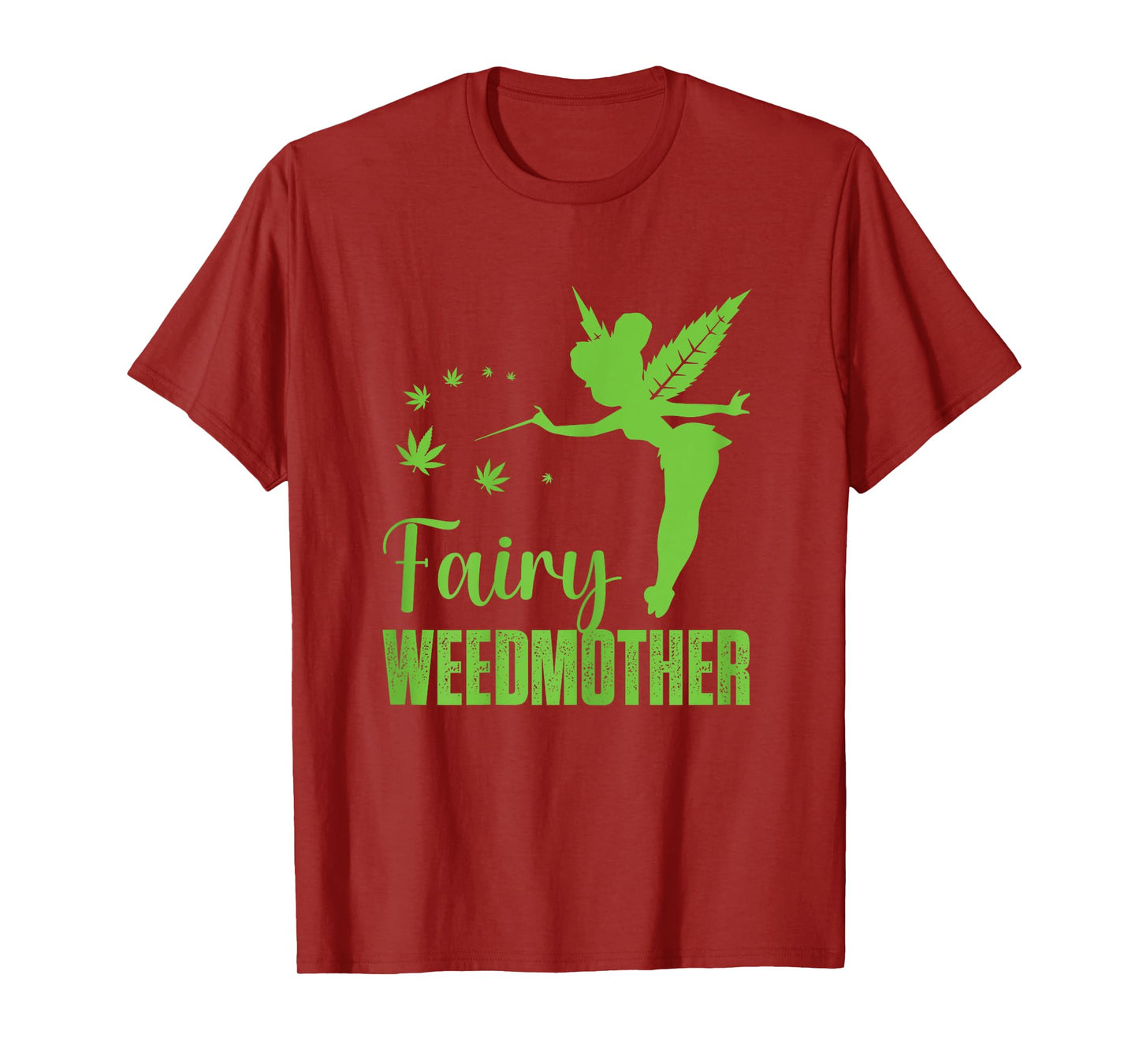 Womens Fairy weedmother, Cute fairy Cannabis Weed Marijuana mom T-Shirt